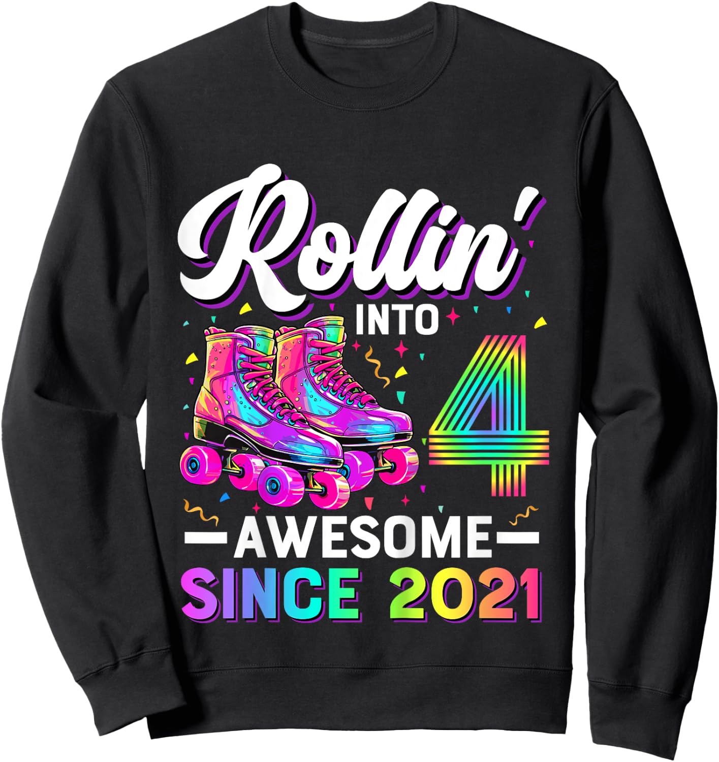4th Birthday Shirt Girl Four 4 Year Old Roller Skate Skating Sweatshirt - Sweatshirt | Black