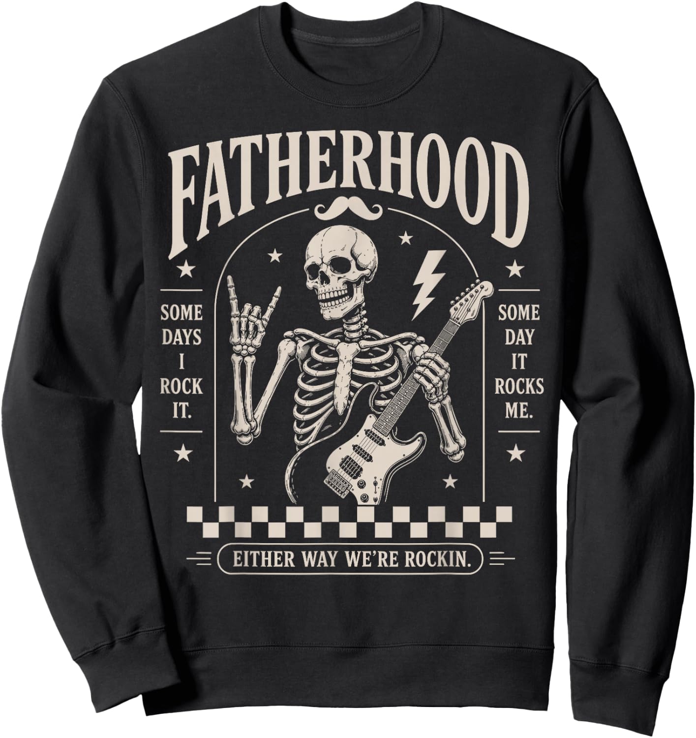 Fatherhood Skeleton Dad Playing Guitar Rock Men Fathers Day Sweatshirt - Sweatshirt | Black
