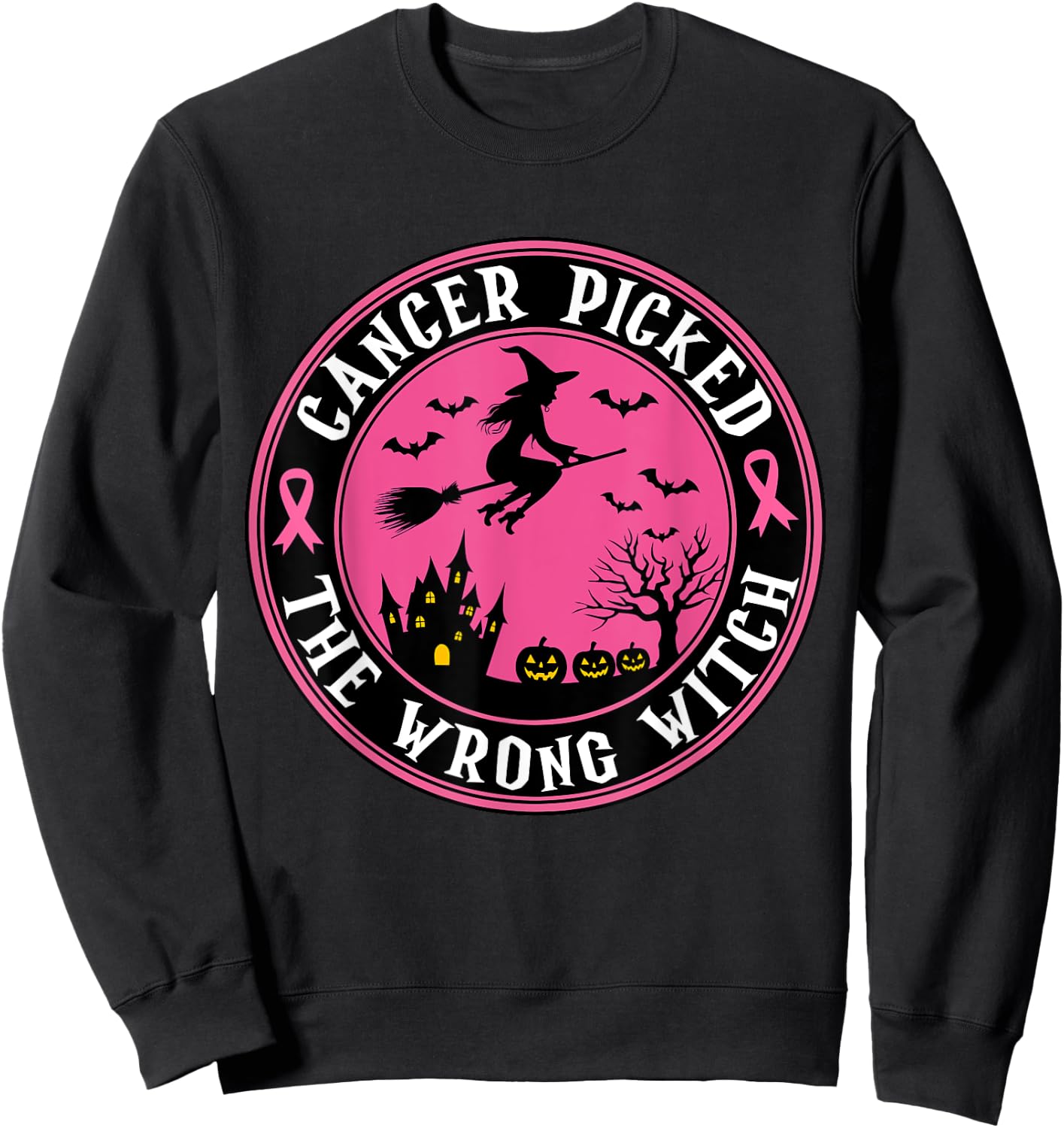 Cancer Picked the Wrong Witch Halloween Breast Cancer Sweatshirt - Sweatshirt | Black