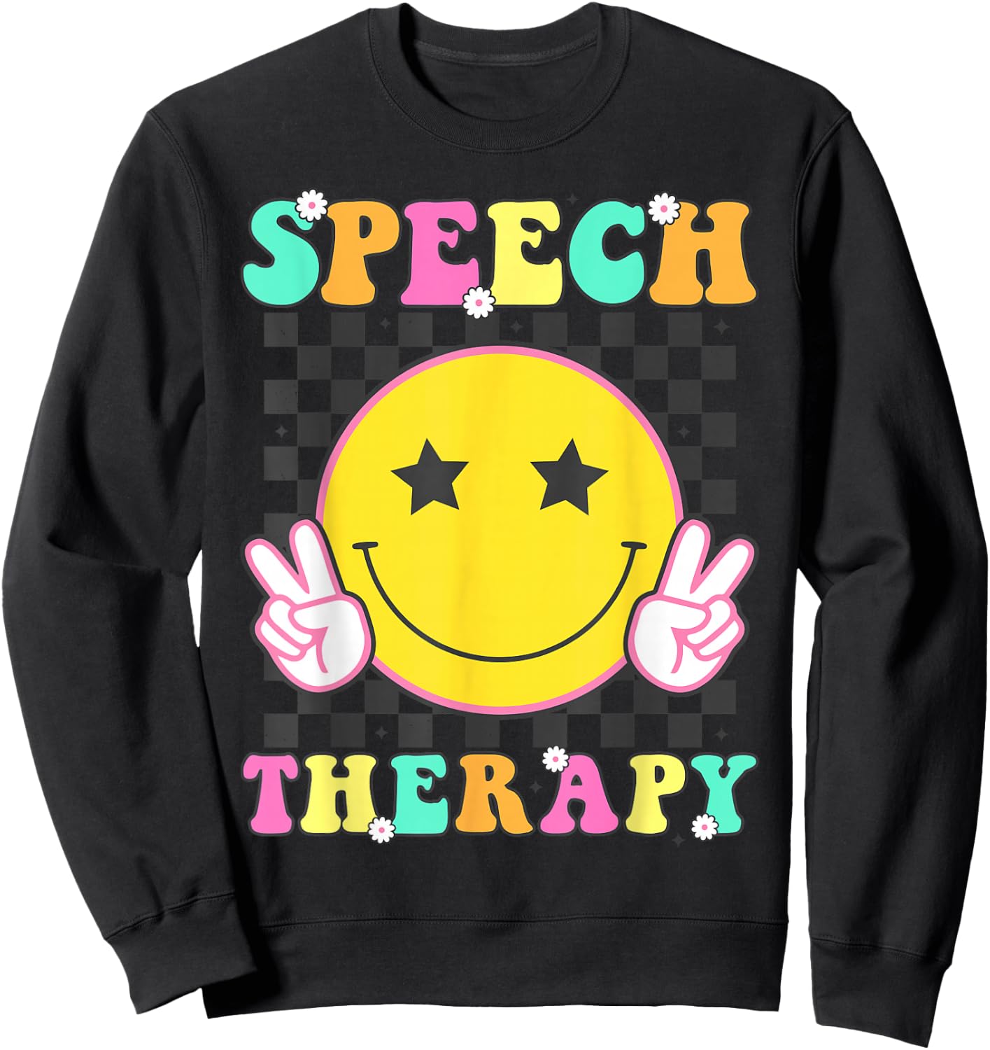 Speech Therapy Retro Smile Face SLP Teacher Speech Therapist Sweatshirt - Sweatshirt | Black