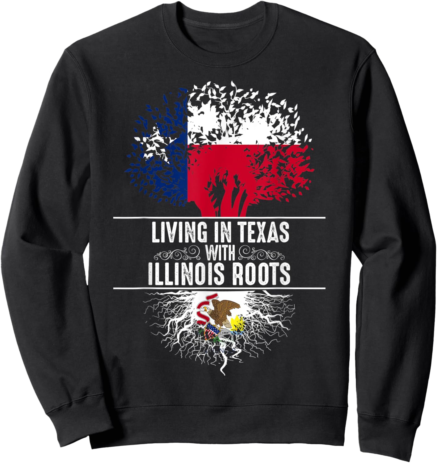 Texas Home Illinois Roots State Tree Flag Love Gift Sweatshirt - Sweatshirt | Black