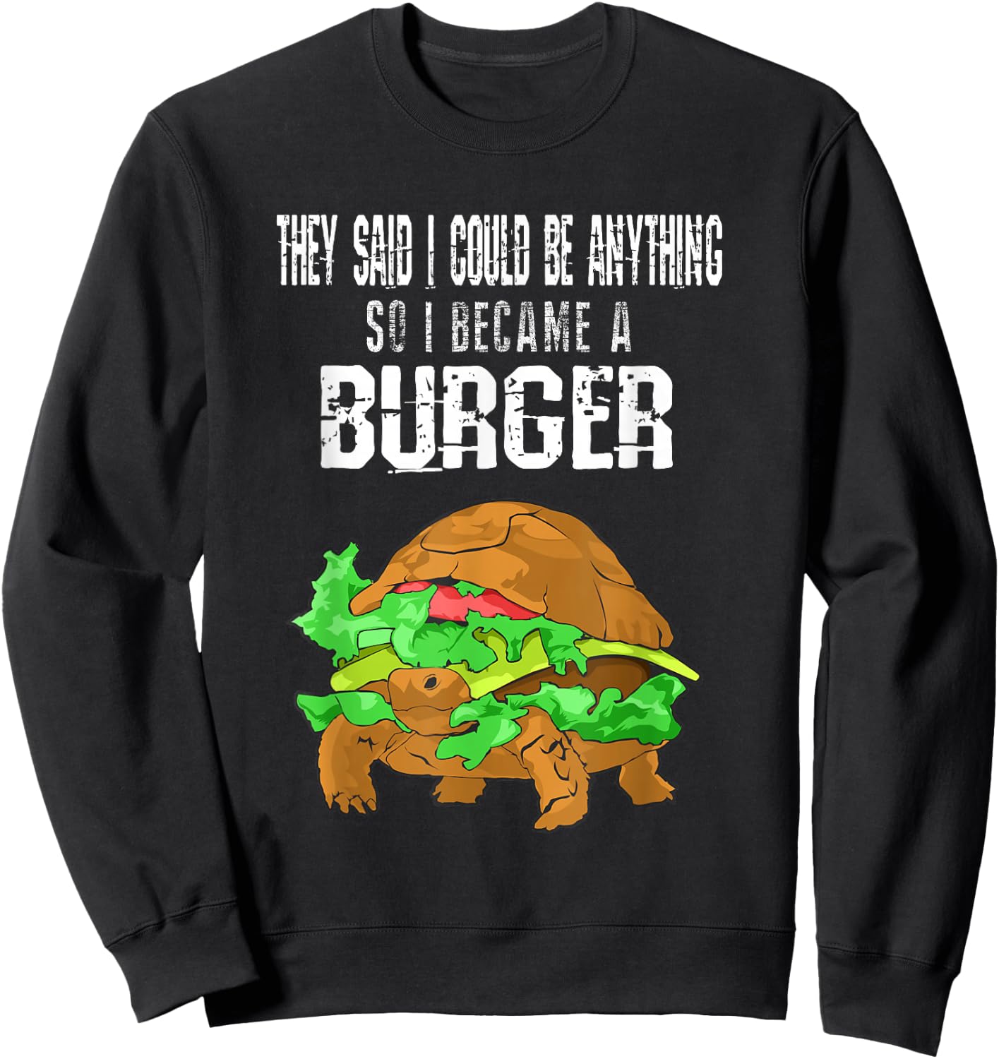 Turtle Burger Funny Apparel Sweatshirt - Sweatshirt | Black