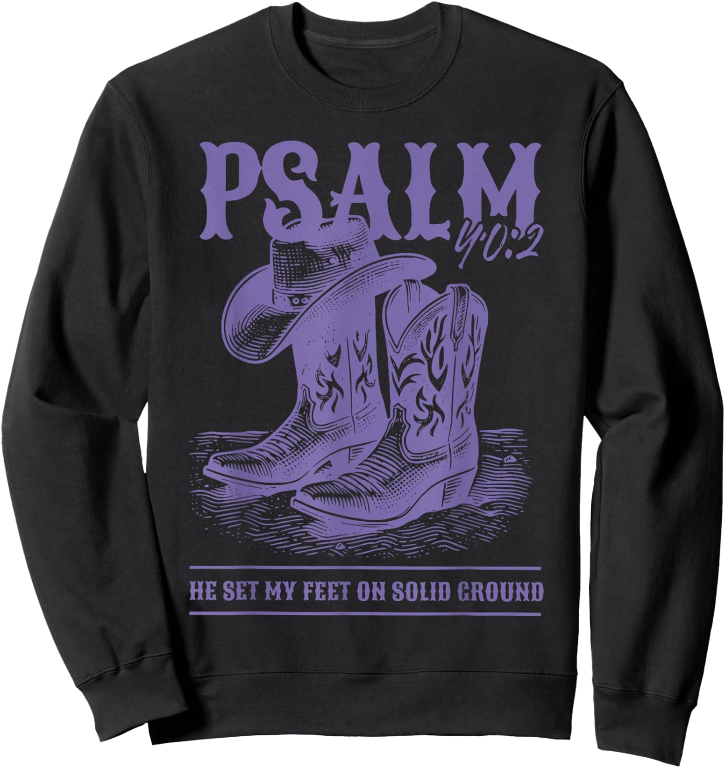Cowgirl Boots Hat Psalm 40:2 Western Bible Verse Christian Sweatshirt - Sweatshirt | Black
