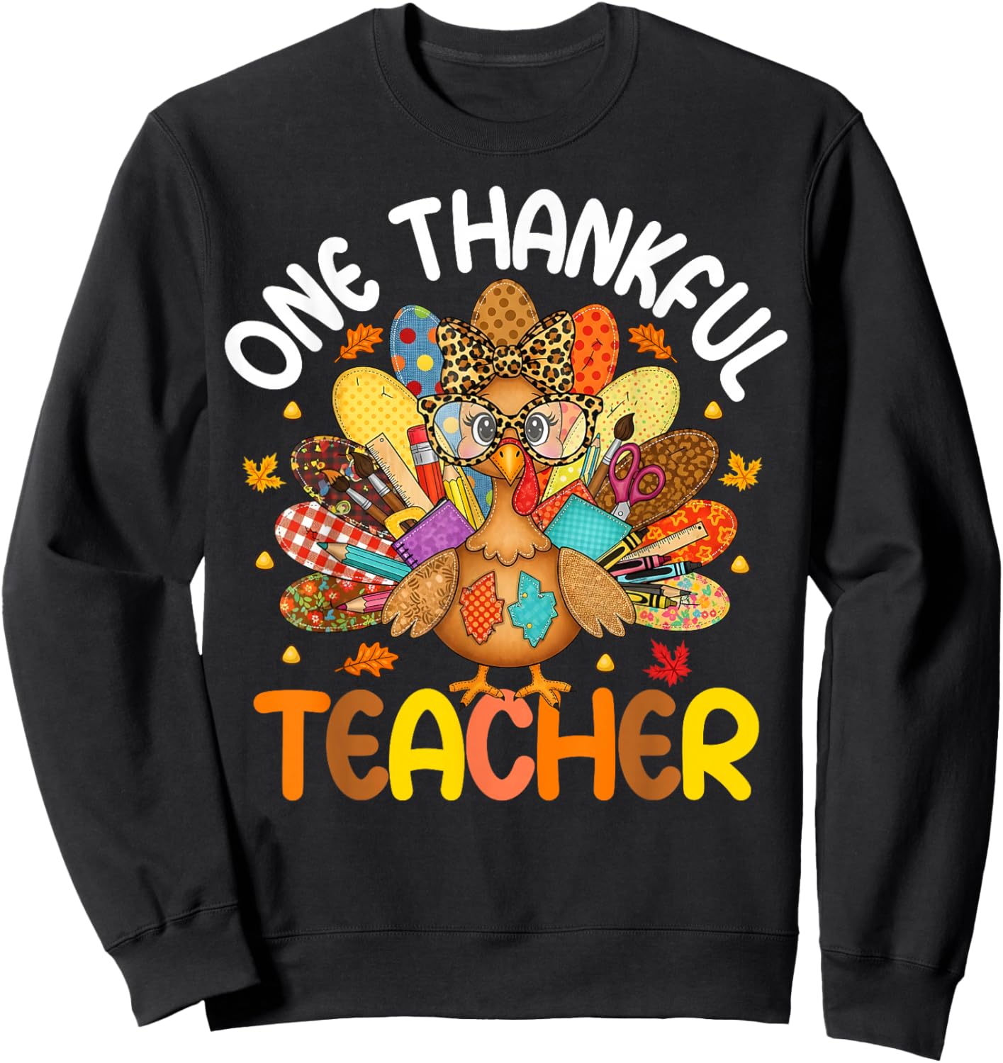 One Thankful Teacher Thanksgiving Patchwork Turkey Cute Sweatshirt - Sweatshirt | Black