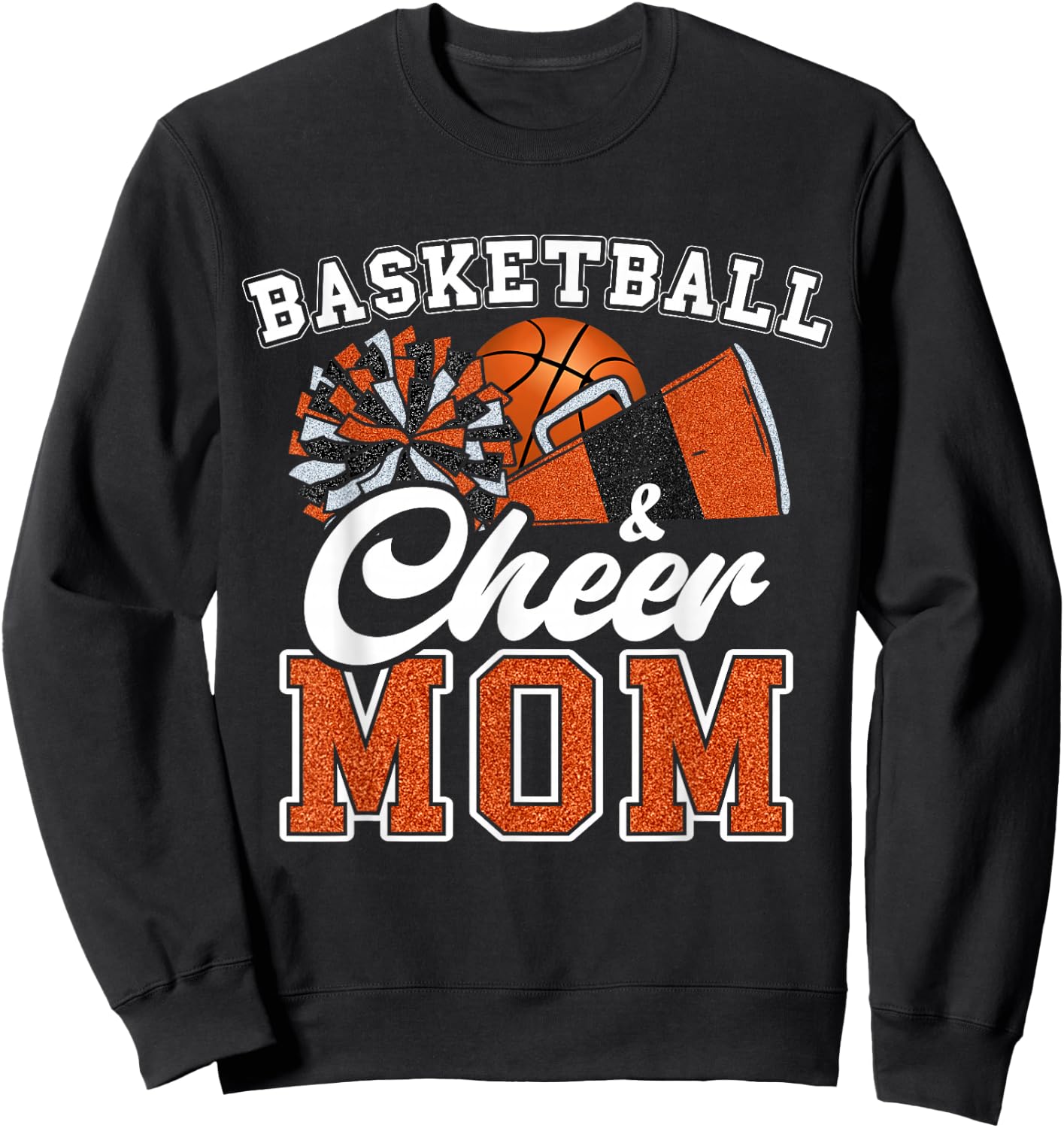 Proud Basketball & Cheer Mom Cheerleader Mom Mama Orange Sweatshirt - Sweatshirt | Black