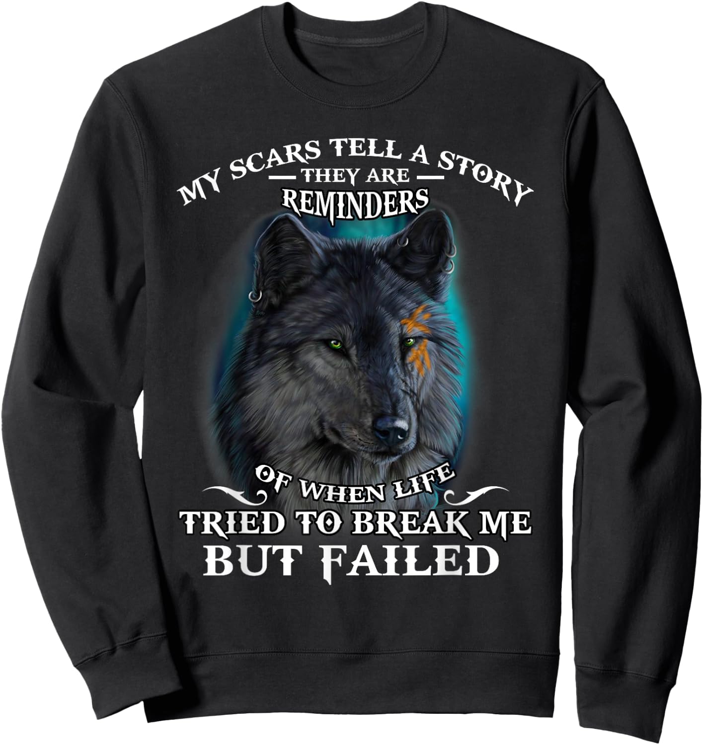 Wolf lover My scar tell a story Sweatshirt - Sweatshirt | Black