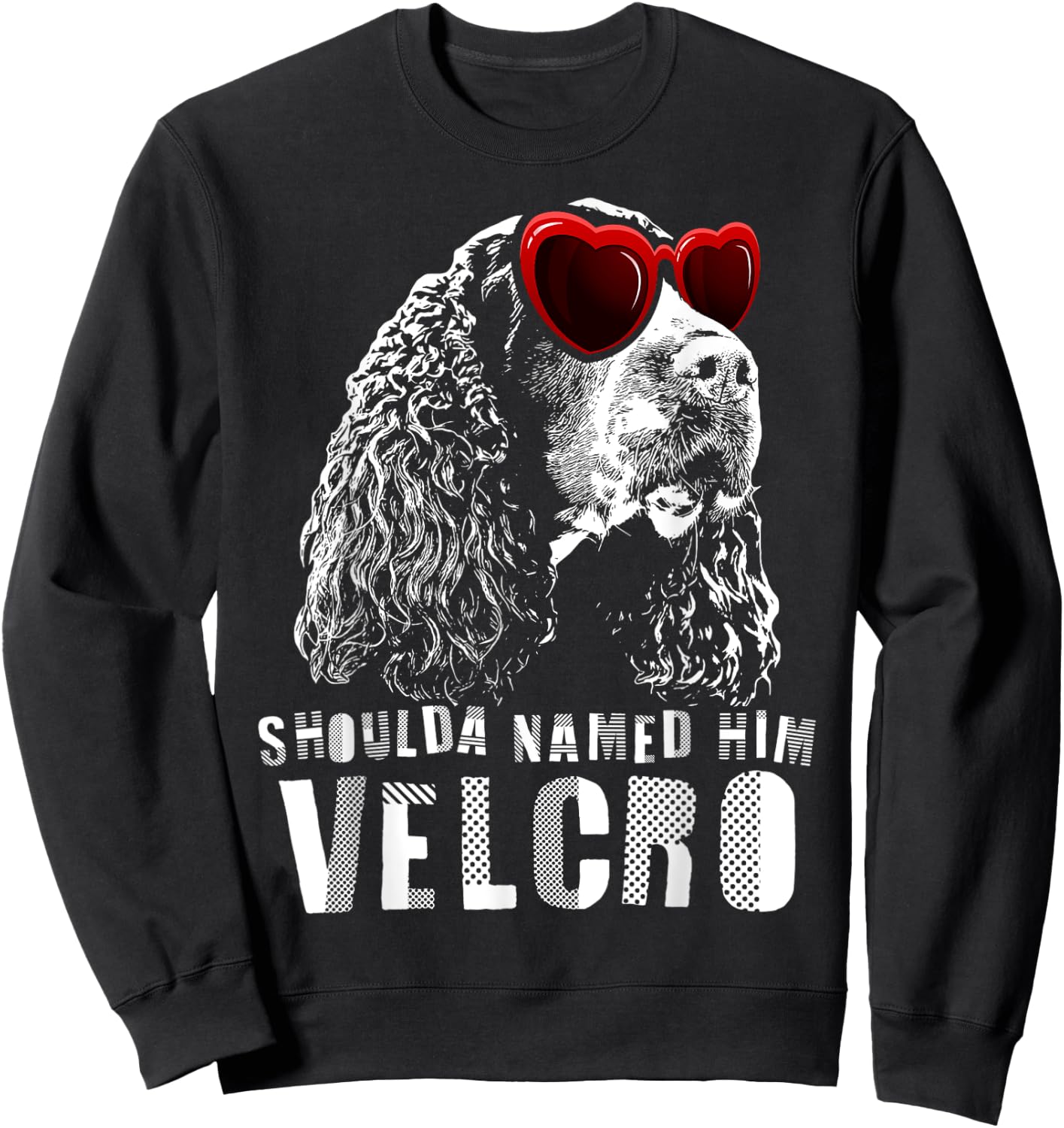 Funny Velcro English Springer Spaniel Dog Gift Men Women Sweatshirt - Sweatshirt | Black