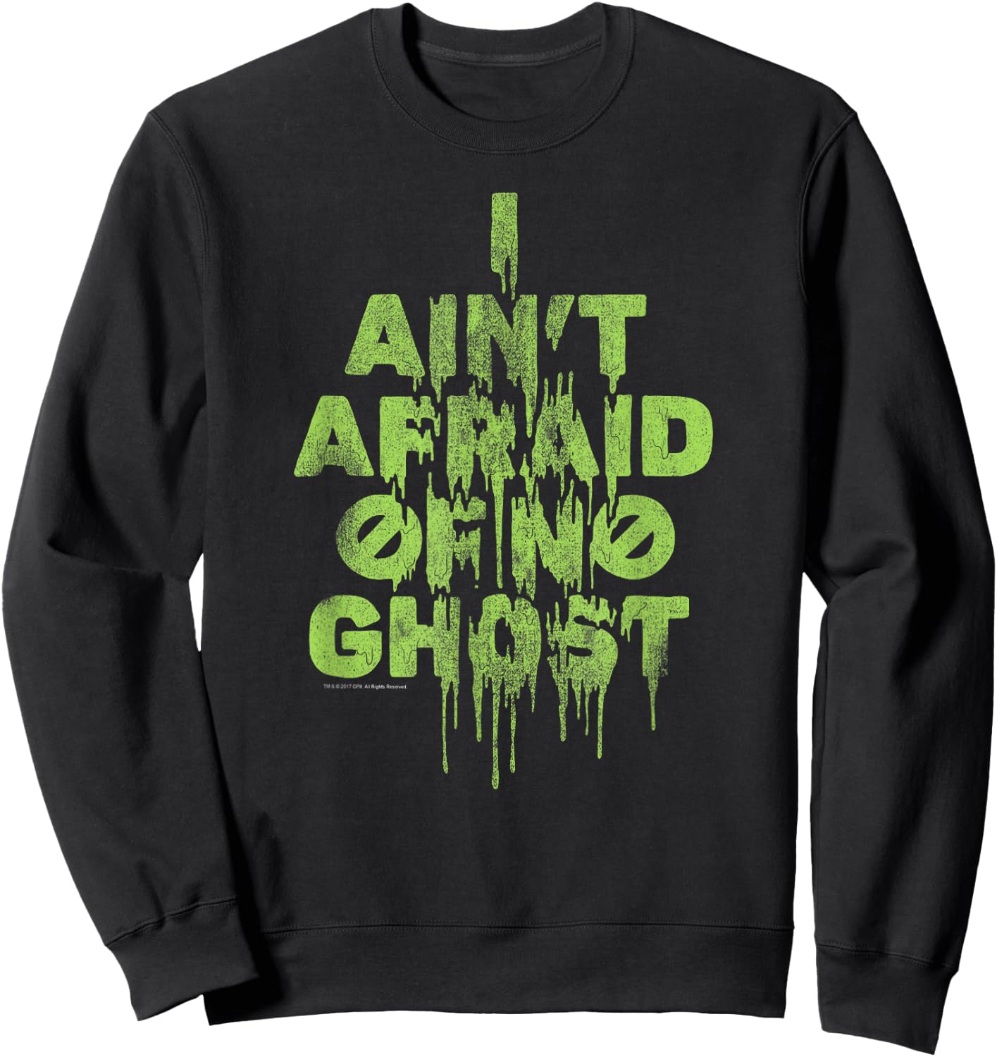 Ghostbusters I ain't afraid of no ghost Sweatshirt - Sweatshirt | Black