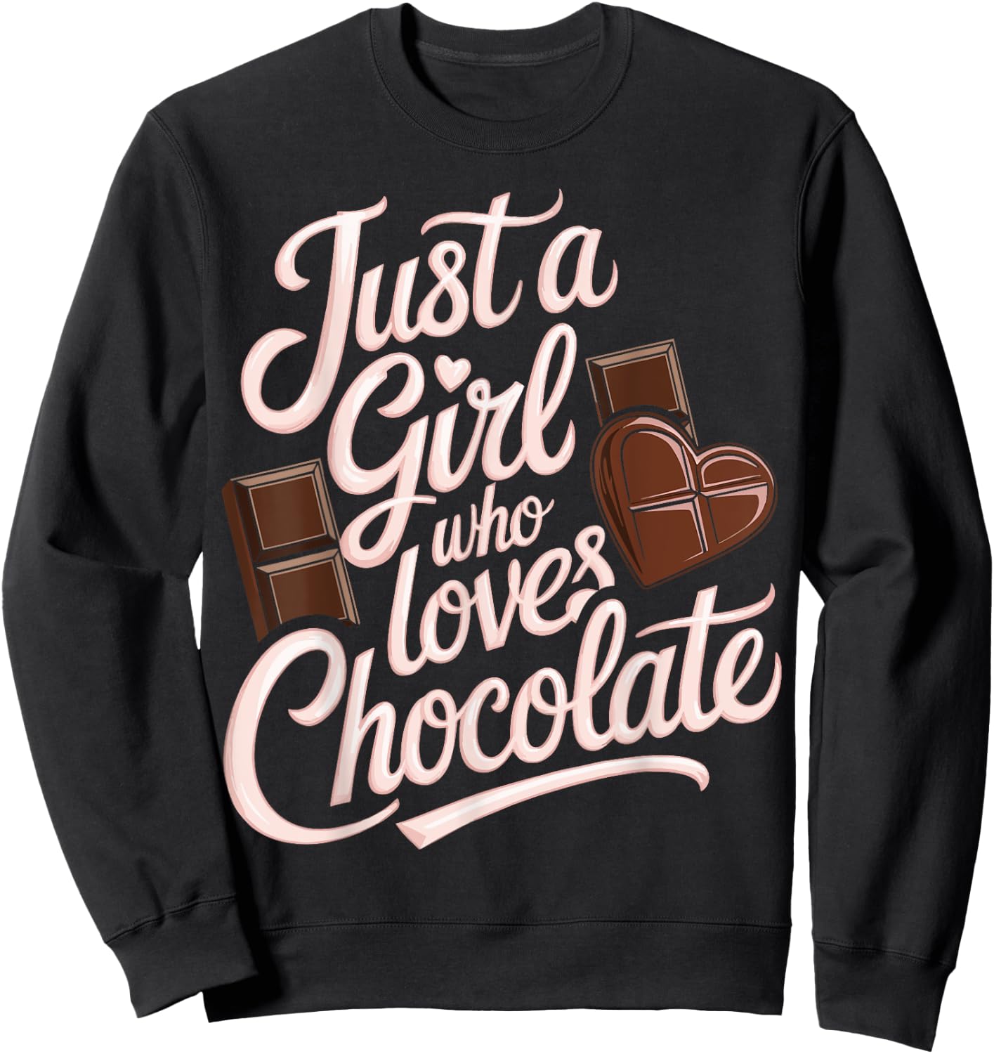 Just A Girl Who Loves Chocolate Sweatshirt - Sweatshirt | Black