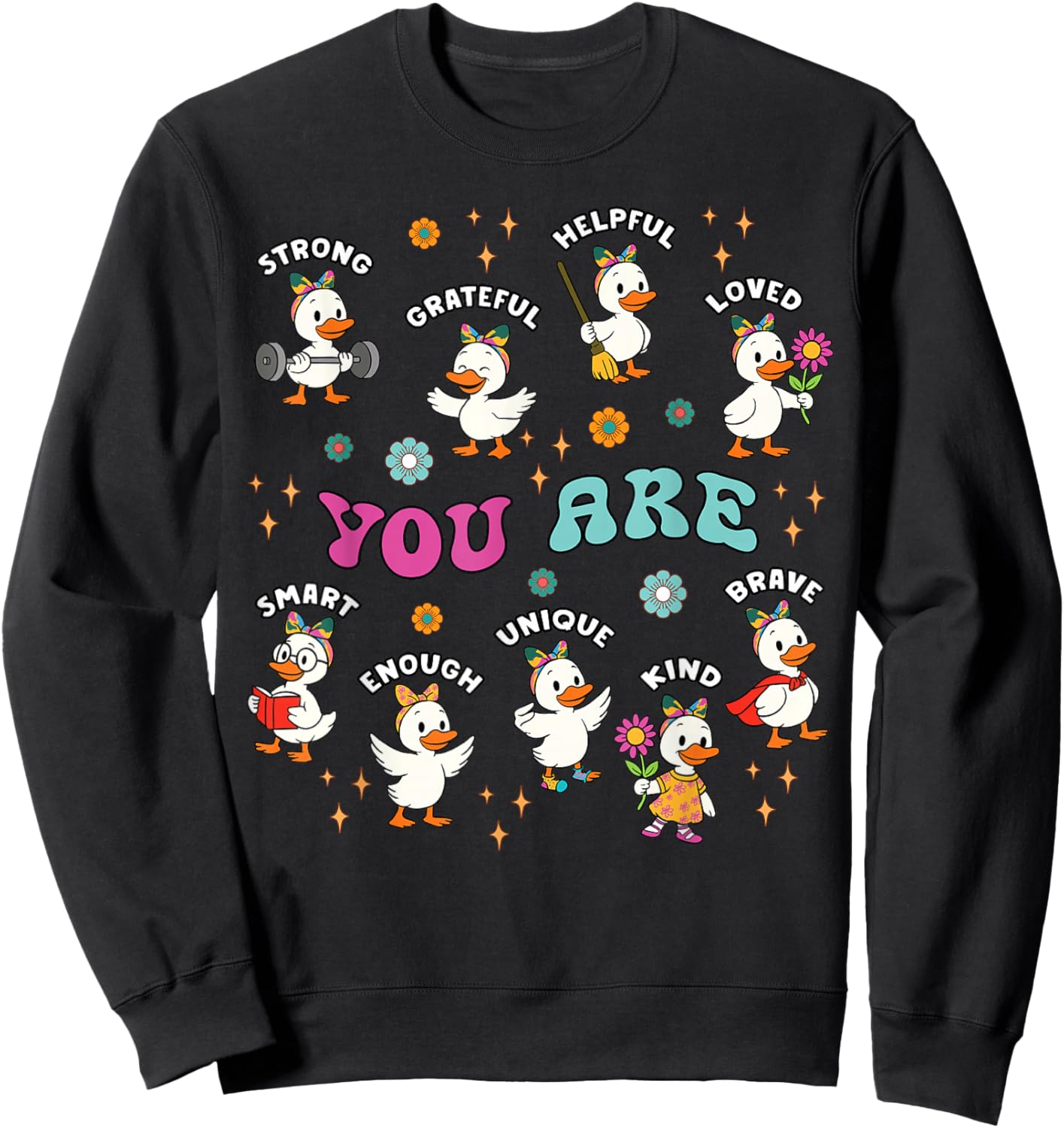 Goose Silly Teacher You are Kind Loved Enough Motivational Sweatshirt - Sweatshirt | Black