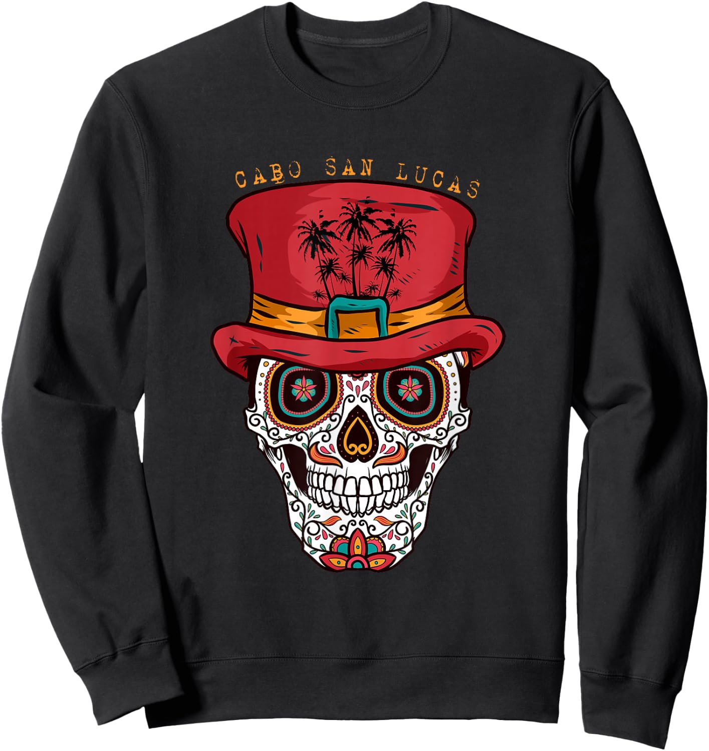 Cabo San Lucas Sugar Skull & Hat Souvenir Sweatshirt - Sweatshirt | Black