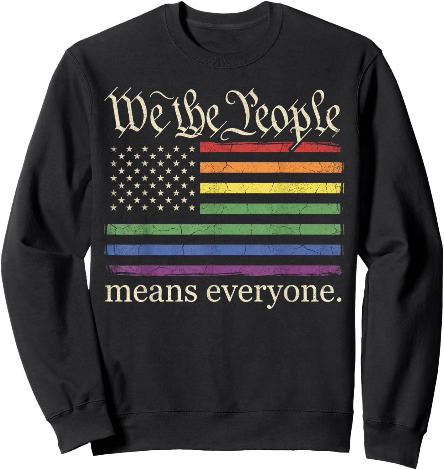 We The People Means Everyone USA Ally Pride Support Sweatshirt - Sweatshirt | Black