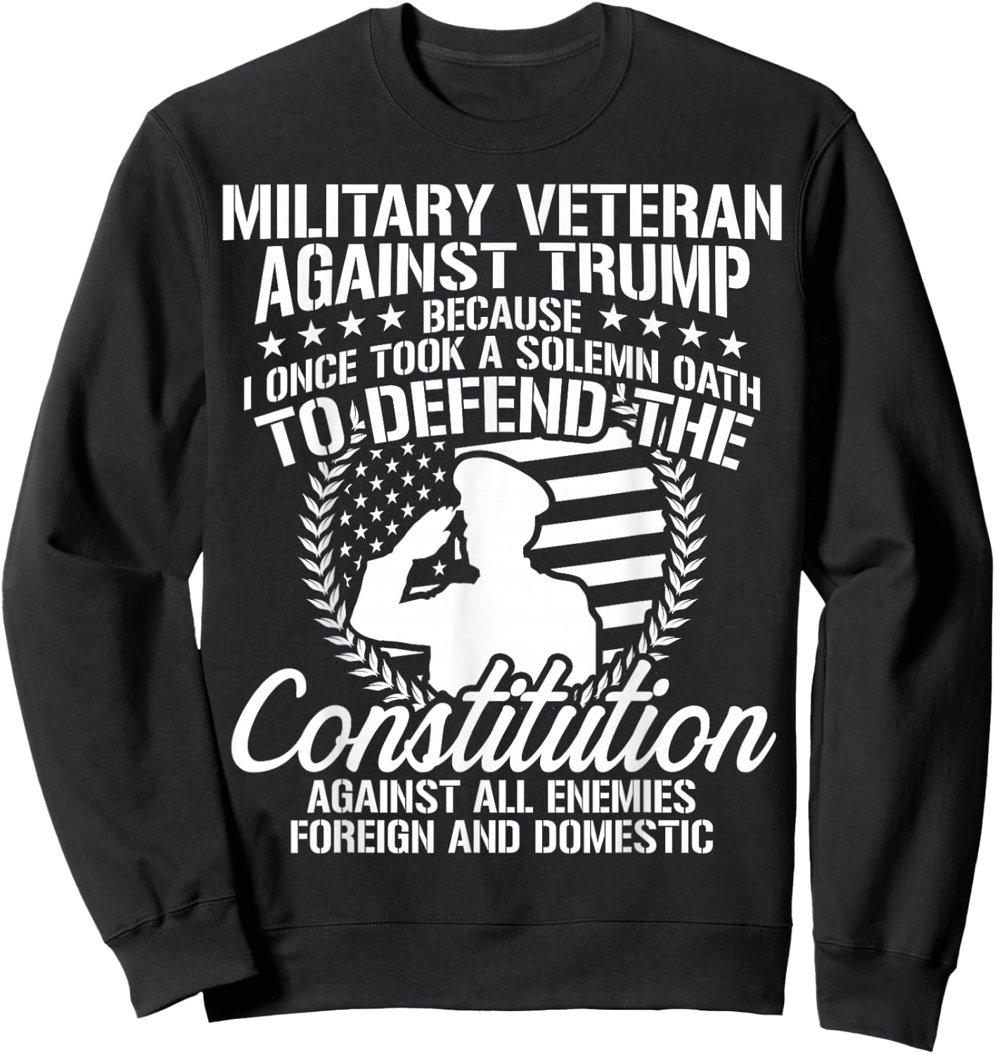 Military Veterans Against Trump 2020 USA Election Sweatshirt - Sweatshirt | Black