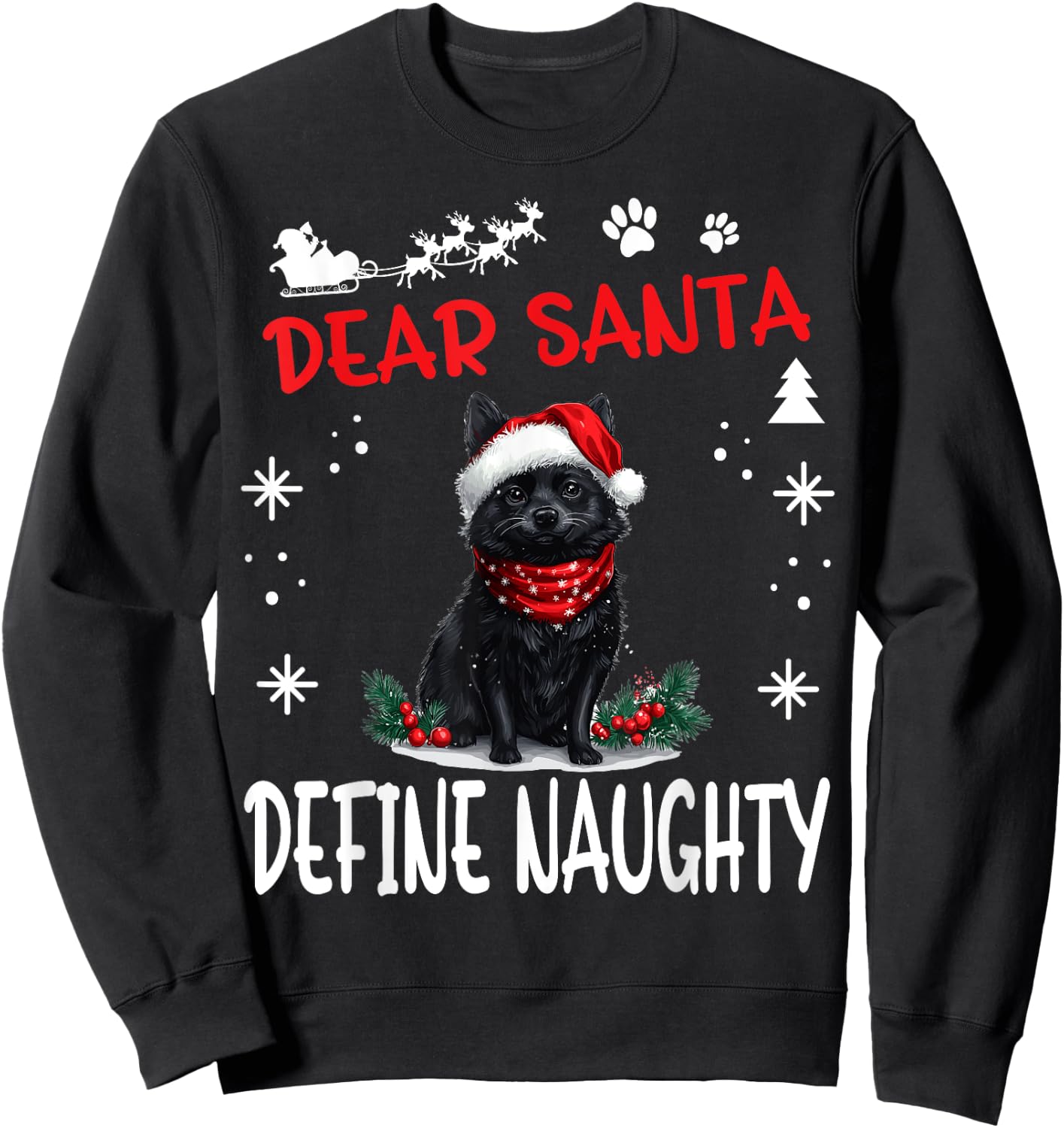 Cute Schipperke dog Dog Christmas Dear Santa Define Naughty Women Kids Sweatshirt - Sweatshirt | Black