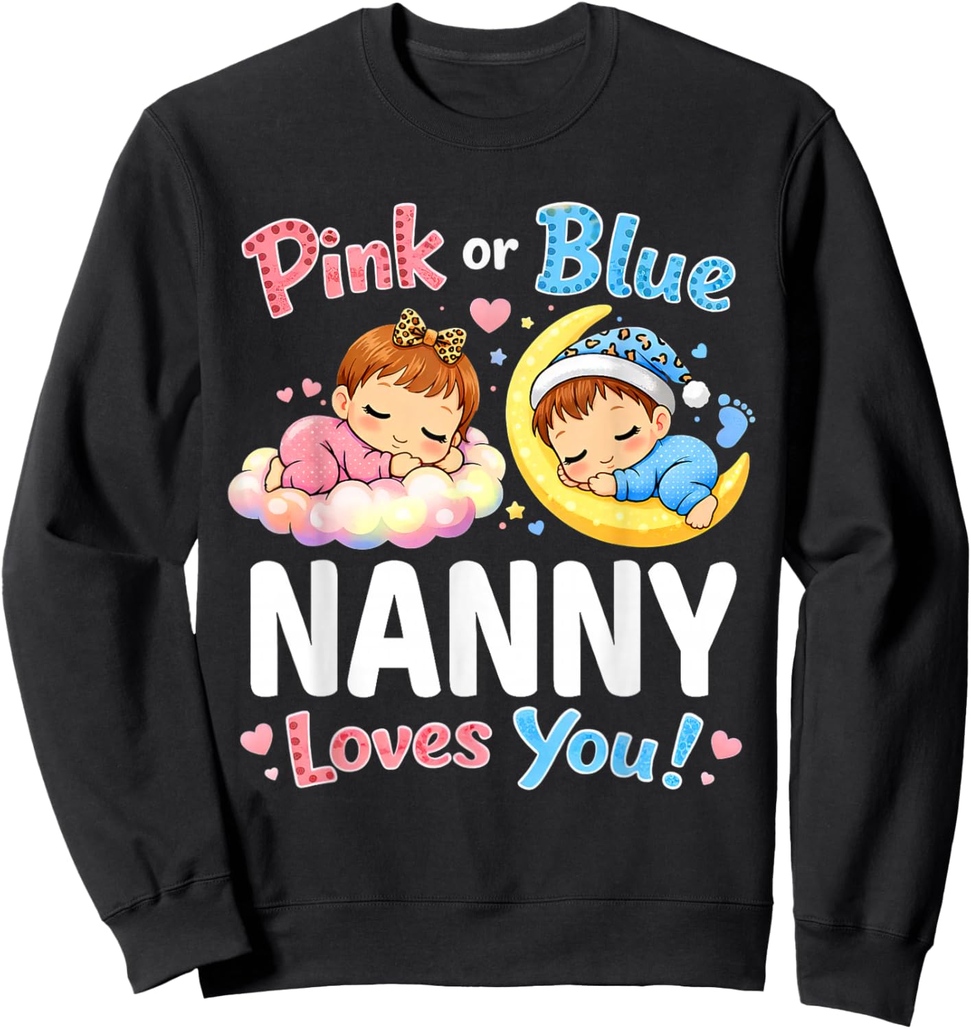 Pink Or Blue Nanny Loves You Leopard Baby Gender Reveal Sweatshirt - Sweatshirt | Black