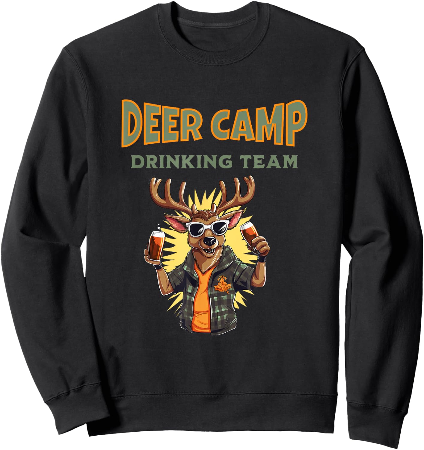 DEER CAMP DRINKING TEAM - Fun For Buck Hunters Deer Hunting Sweatshirt - Sweatshirt | Black