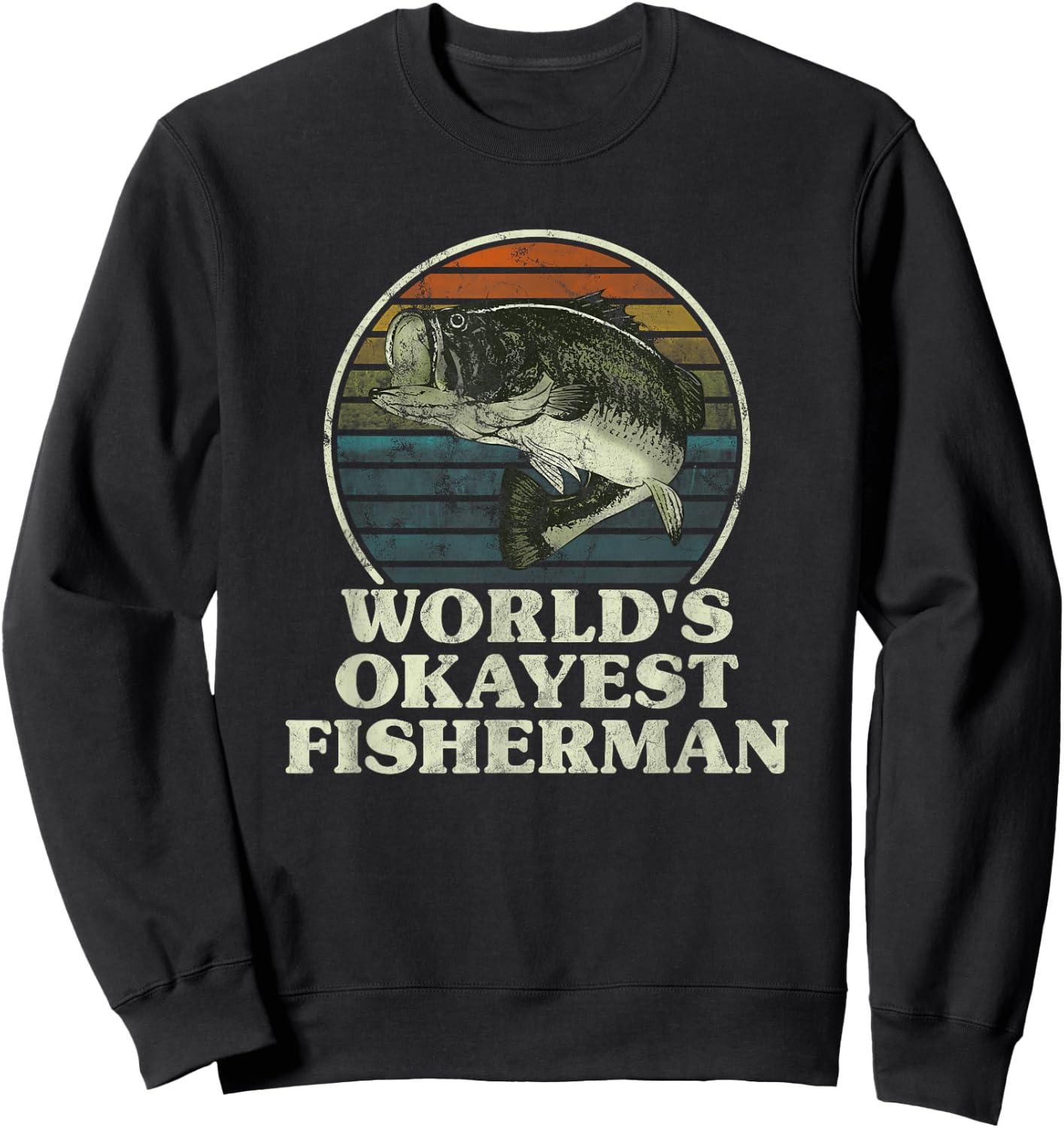World's Okayest Fisherman Funny Novelty Fishing Gift Sweatshirt - Sweatshirt | Black