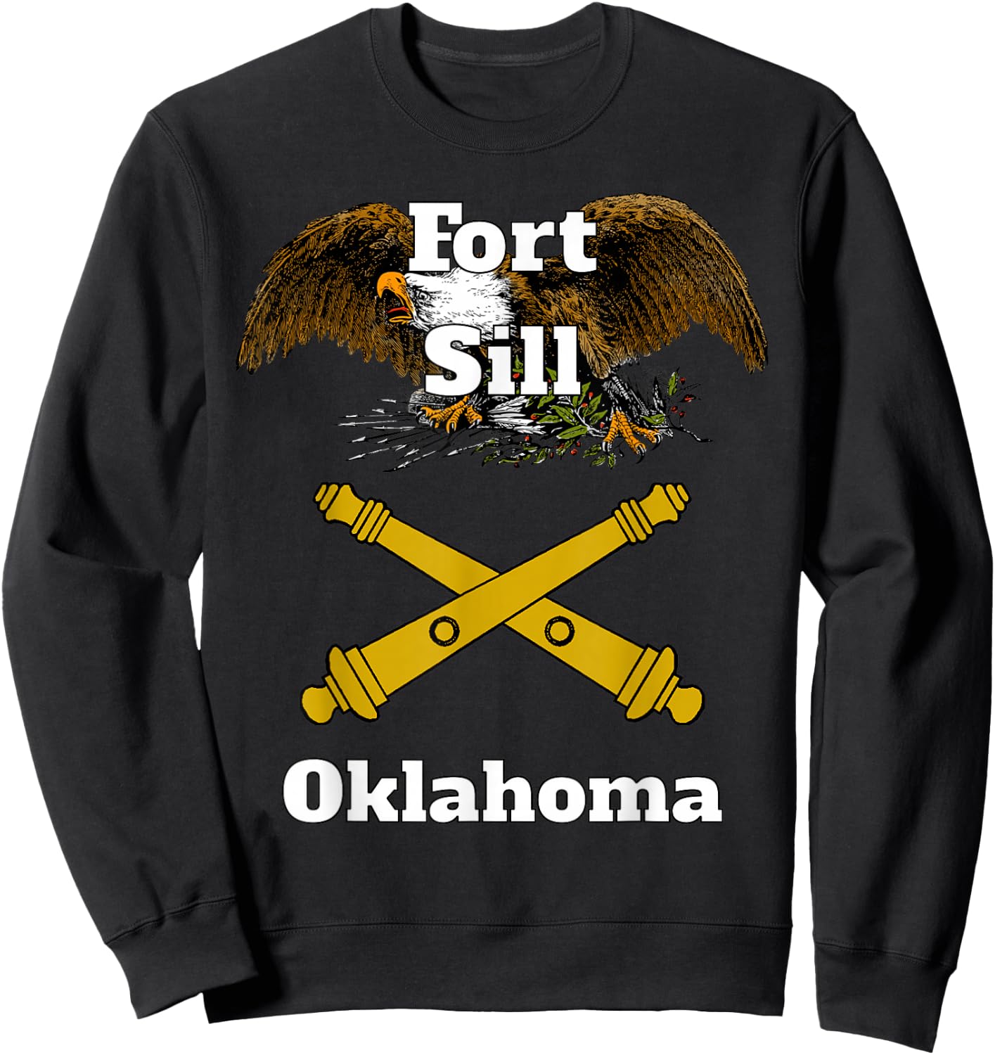 Fort Sill Field Artillery Branch Military Design product Sweatshirt - Sweatshirt | Black