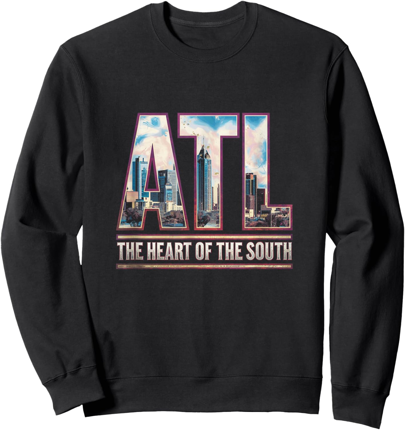 Atlanta ATL City Skyline Modern Art The Heart Of The South Sweatshirt - Sweatshirt | Black
