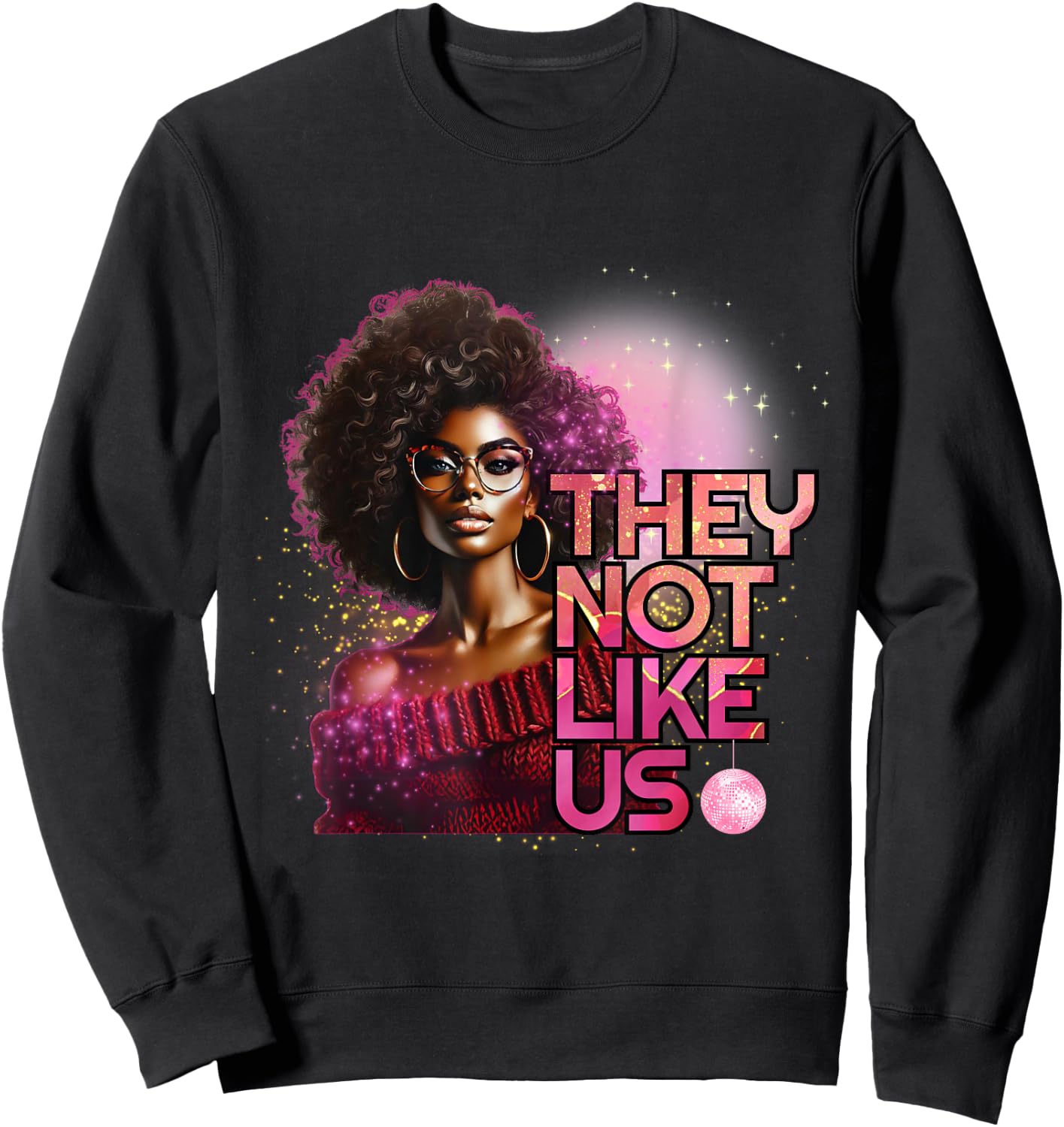 They Not Like Us, Black Woman They Not Like Us Sweatshirt - Sweatshirt | Black