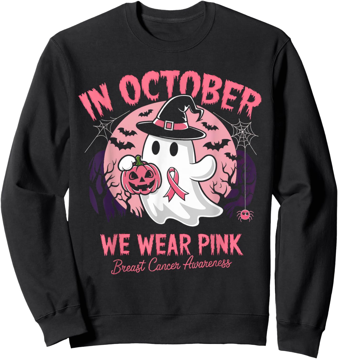Breast Cancer Shirts Women Halloween In October We Wear Pink Sweatshirt - Sweatshirt | Black