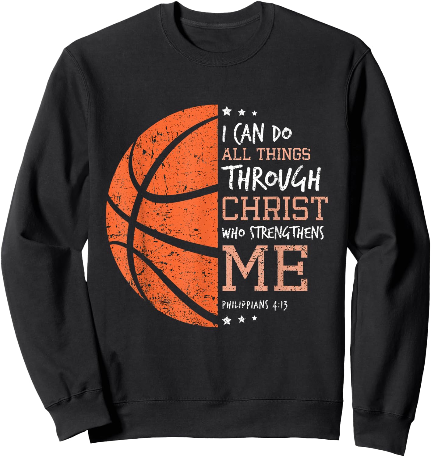 Philippians 4 13 I Can Do All Things Christian Basketball Sweatshirt - Sweatshirt | Black