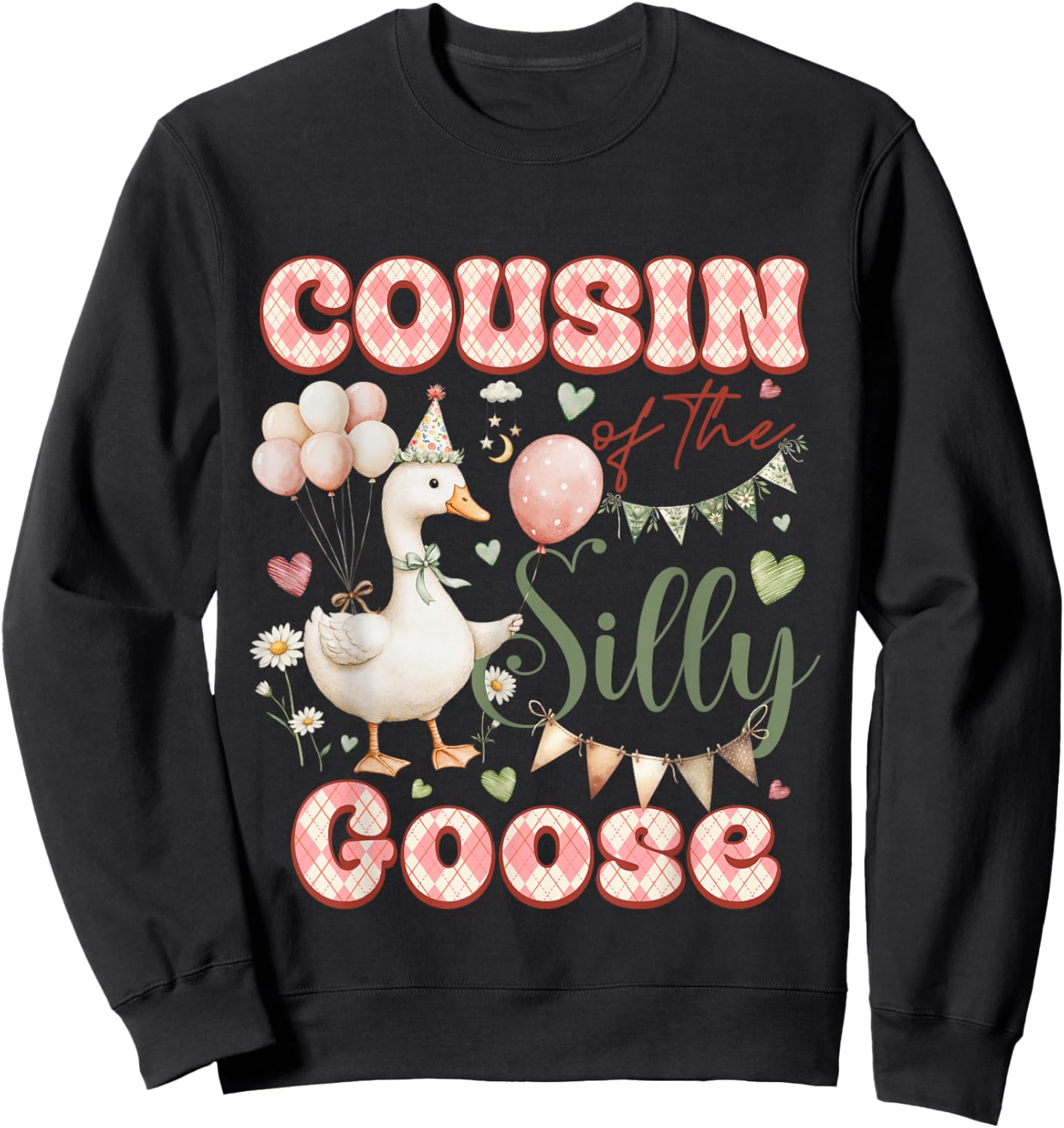 Cousin of The Silly Goose Birthday Party Matching Family Sweatshirt - Sweatshirt | Black