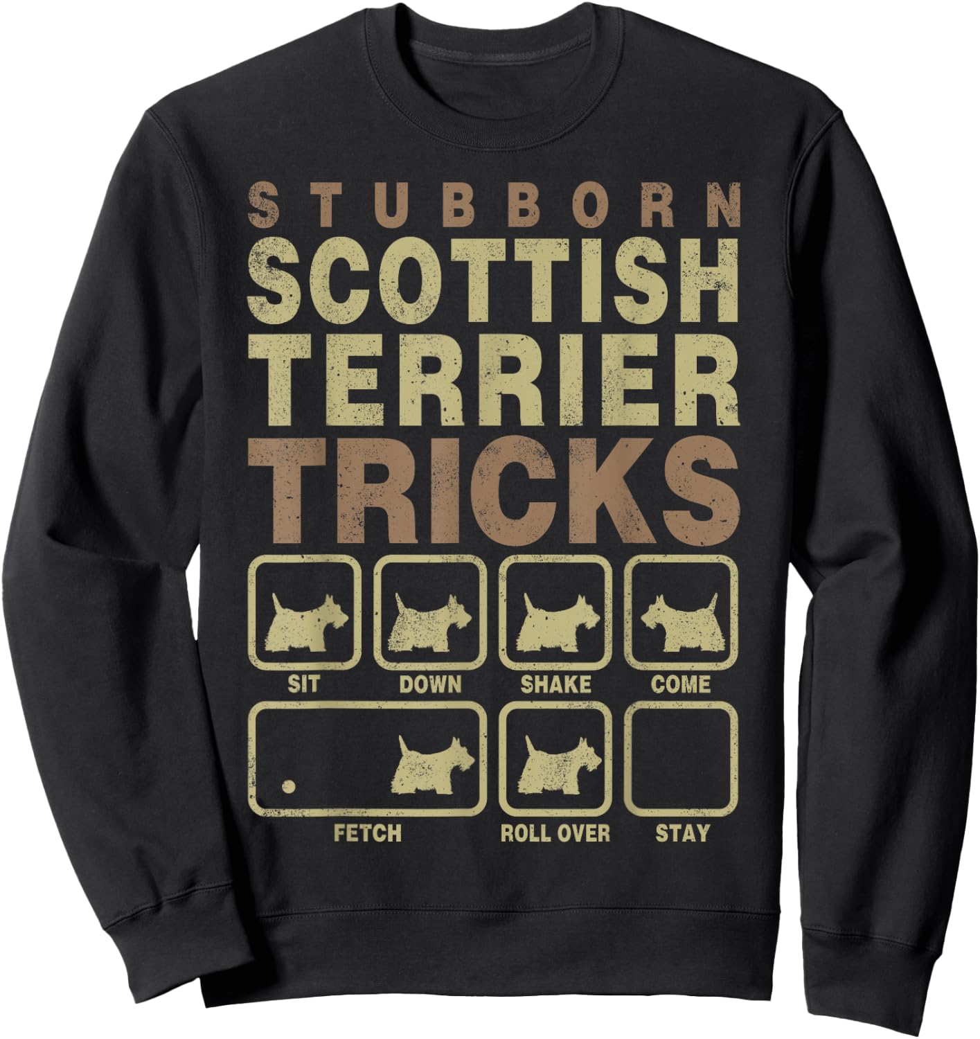 Pet Dog Lover Stubborn Tricks Scottish Terrier Sweatshirt - Sweatshirt | Black