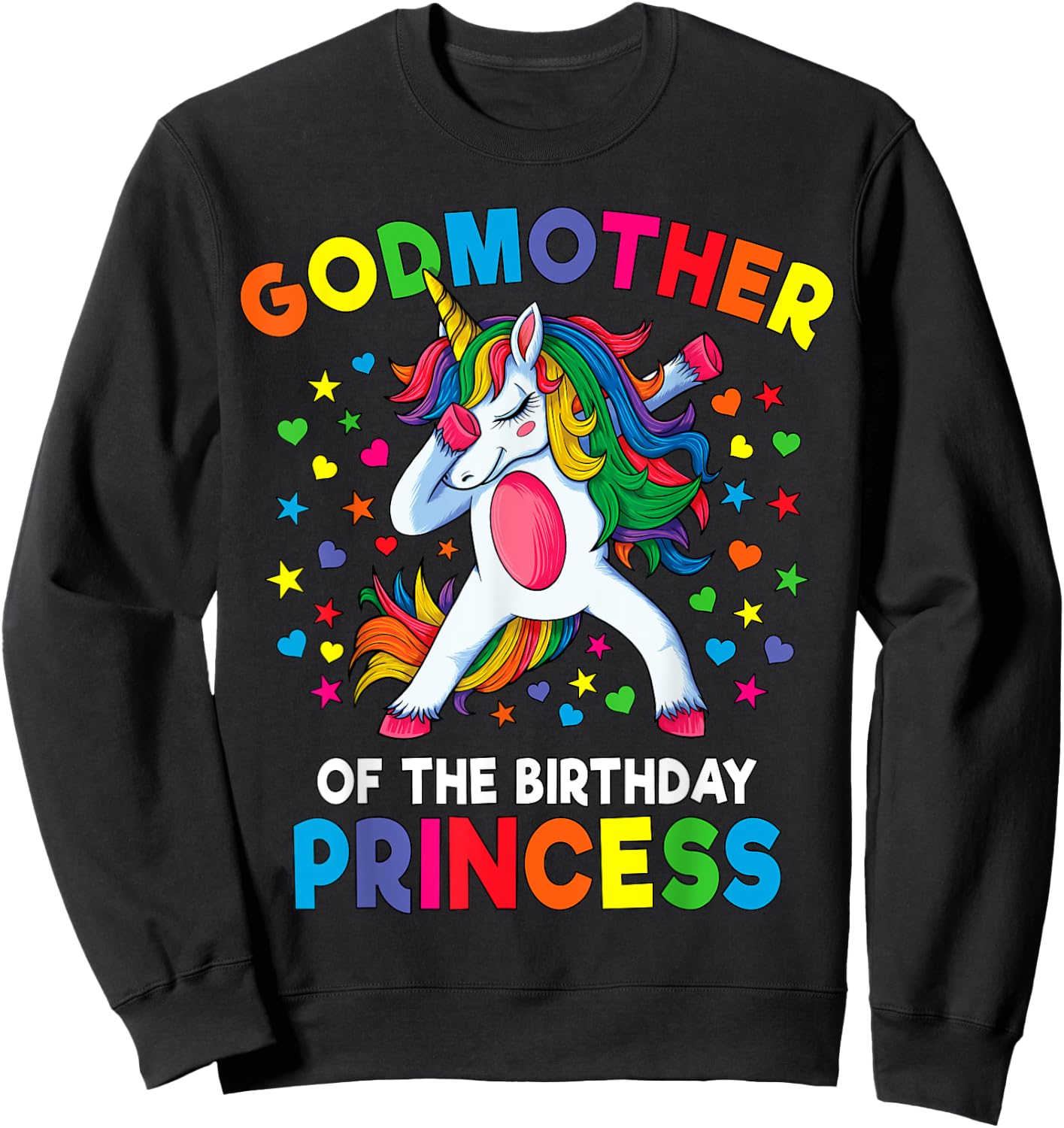 Godmother of the Birthday Princess Dabbing Unicorn Party Sweatshirt - Sweatshirt | Black