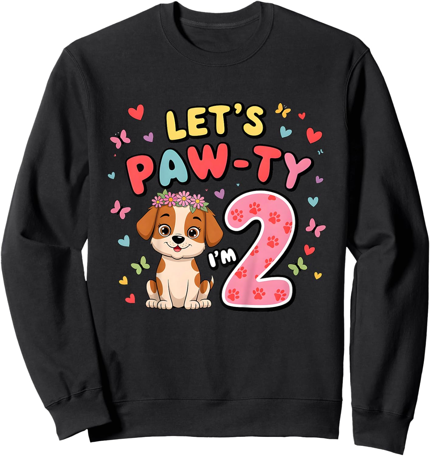 Let's Paw-ty 2th Birthday Girl Dog Puppy Lover 2 Years Old Sweatshirt - Sweatshirt | Black