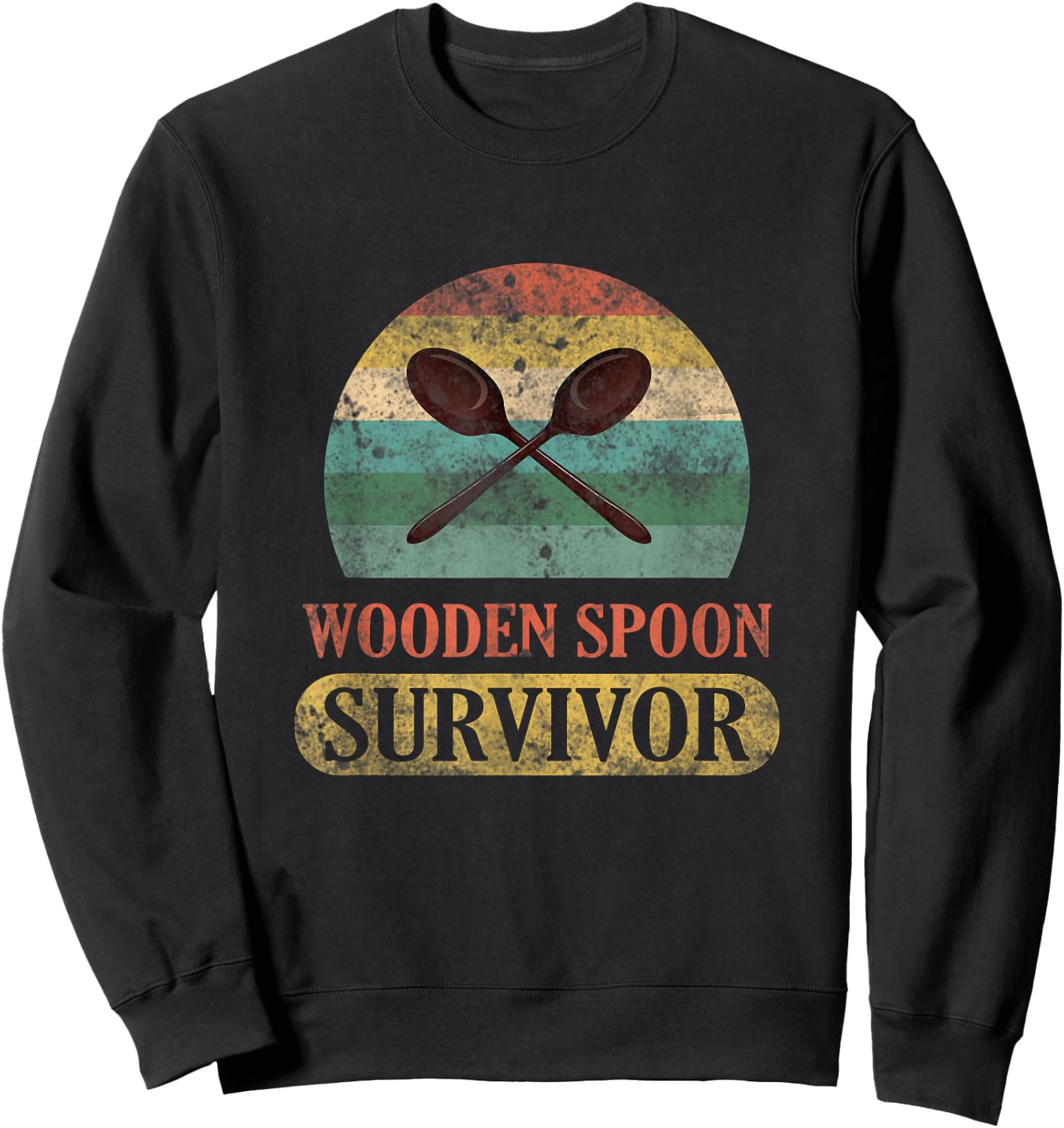 Funny Wooden Spoon Survivor Vintage Retro Humor Sweatshirt - Sweatshirt | Black