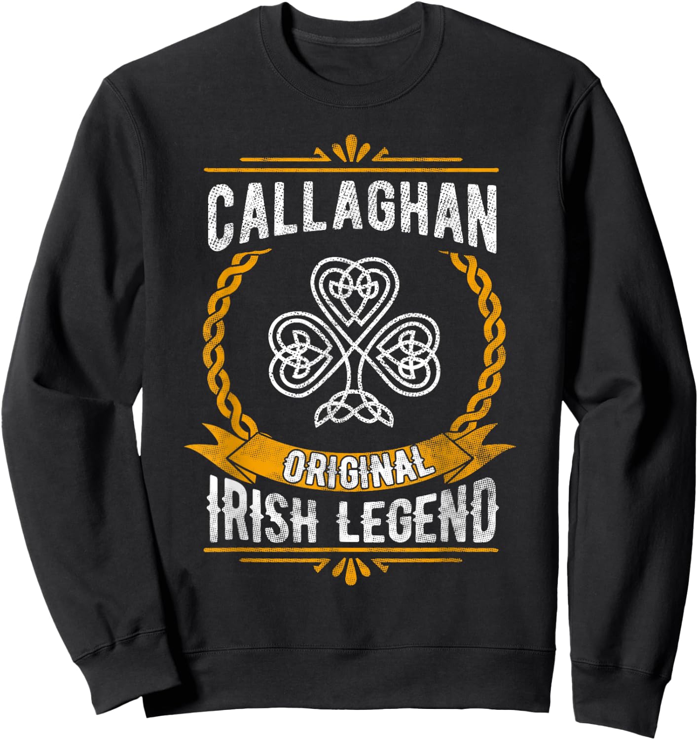 Callaghan Irish Legend Vintage Shamrock Family Name Sweatshirt - Sweatshirt | Black