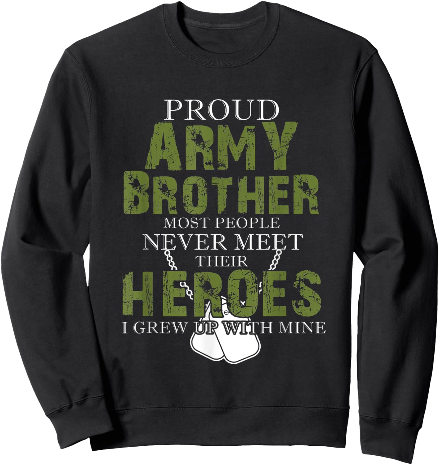 Proud Army Brother Sweatshirt - Sweatshirt | Black