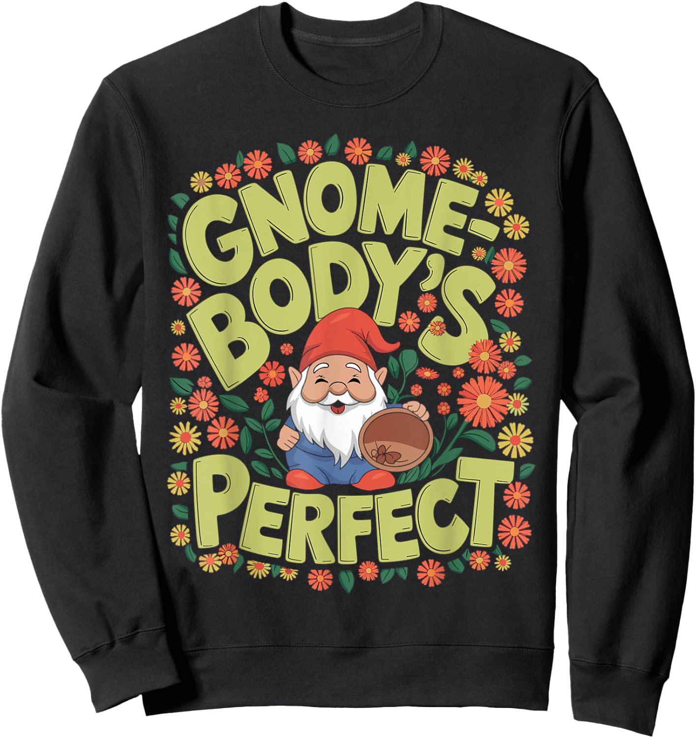 Funny Gnome Lover and Garden Sweatshirt - Sweatshirt | Black