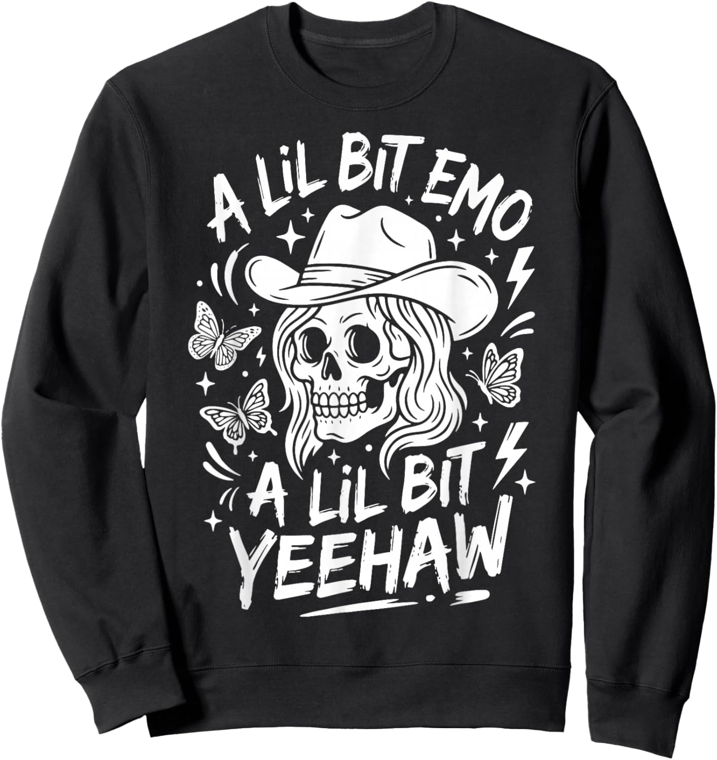 A Lil Bit Emo A Lil Bit Yeehaw Sweatshirt - Sweatshirt | Black