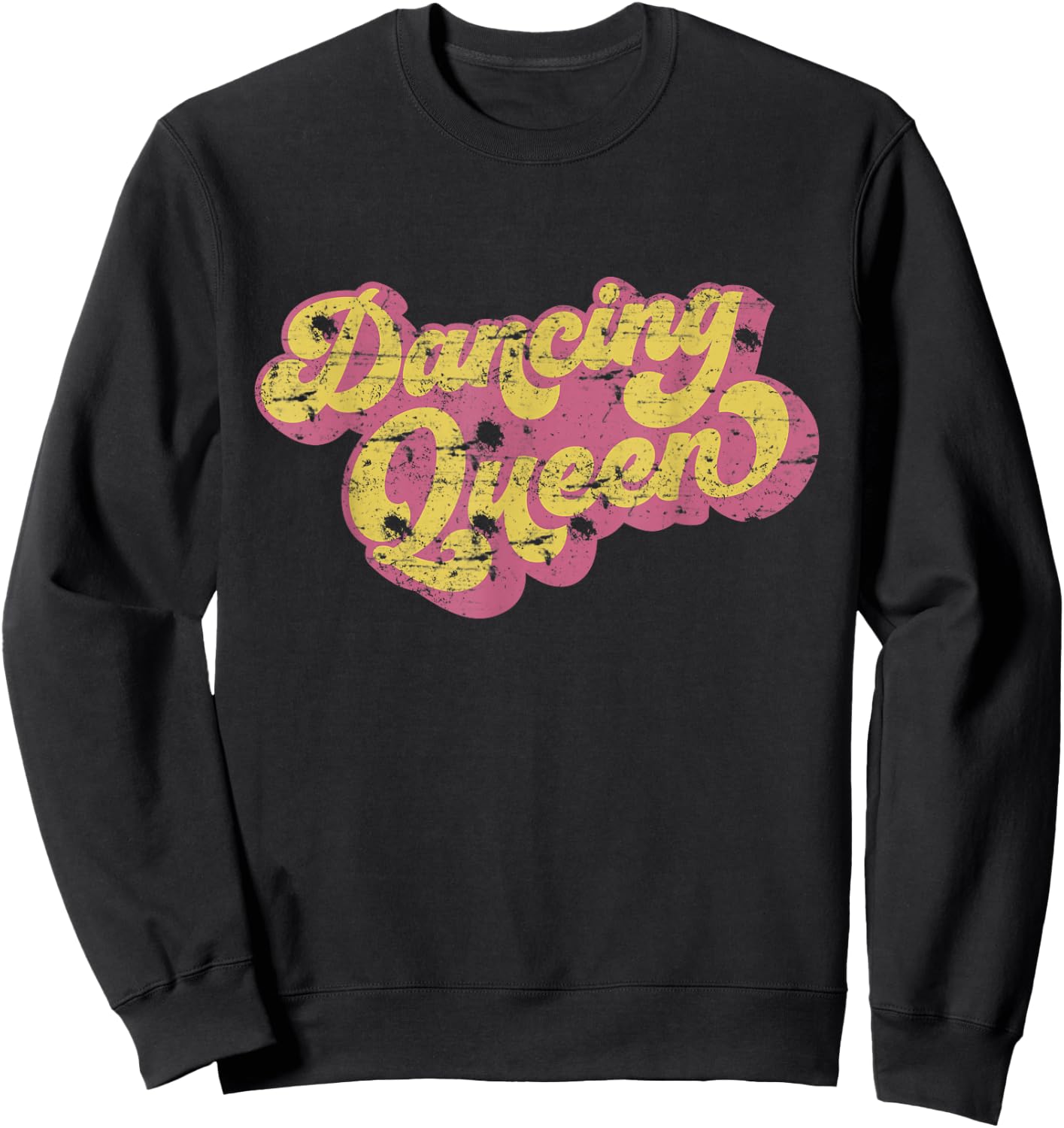 Dancing Queen Shirt Vintage Dancing 70s Sweatshirt - Sweatshirt | Black