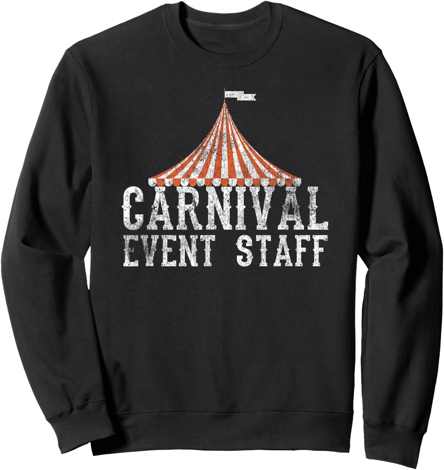 Carnival Event Staff Vintage Ringmaster Circus Security Sweatshirt - Sweatshirt | Black