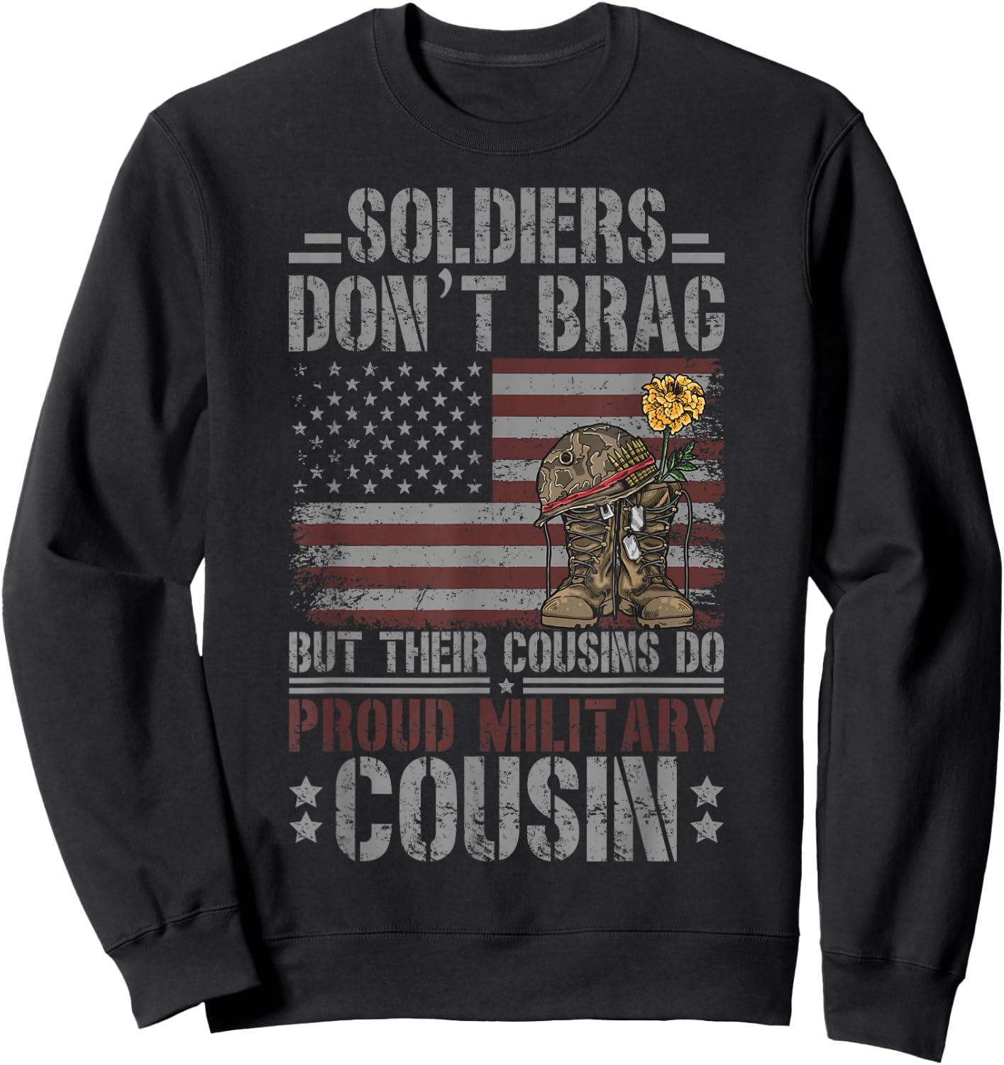 Proud Military Cousin Of A Soldier Cousin Sweatshirt - Sweatshirt | Black