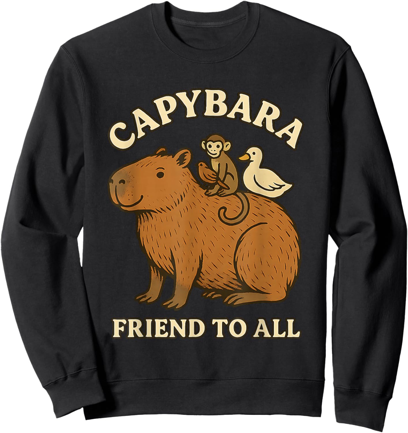 Funny Capybara Friend to All Cute Retro Animal Lover Meme Sweatshirt - Sweatshirt | Black