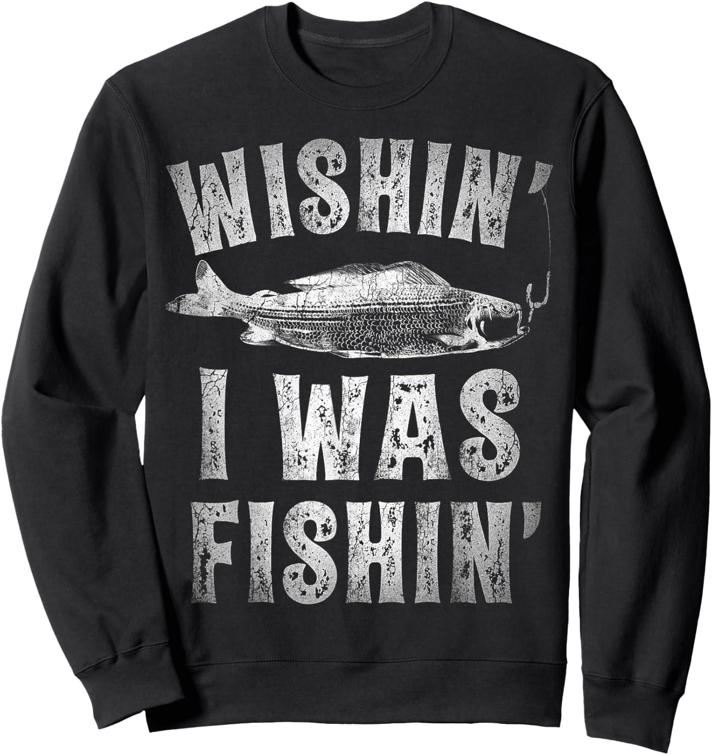Wishin' I Was Fishin' T shirt Men Women Fishing Kids Boys Sweatshirt - Sweatshirt | Black