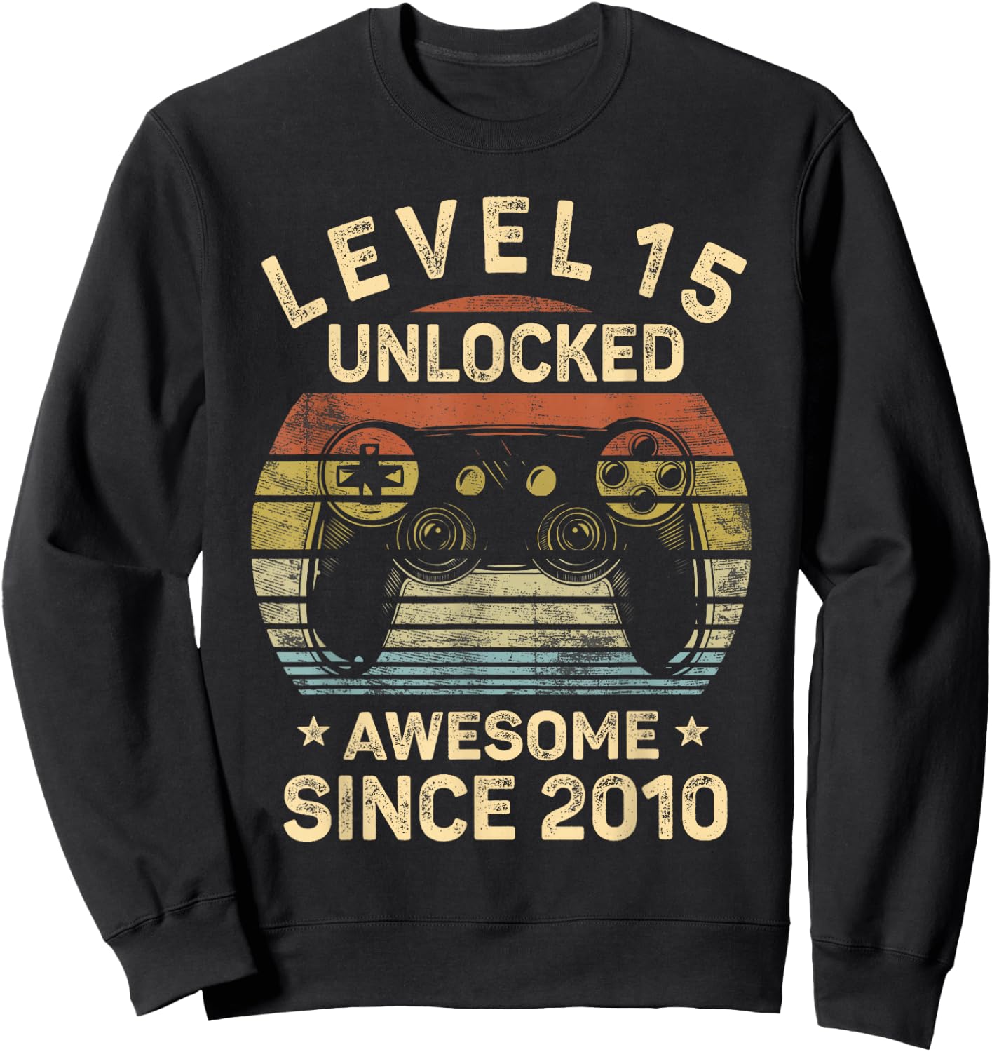 Level 15 Unlocked 15th Birthday 15 Year Old Gifts Gamer Bday Sweatshirt - Sweatshirt | Black