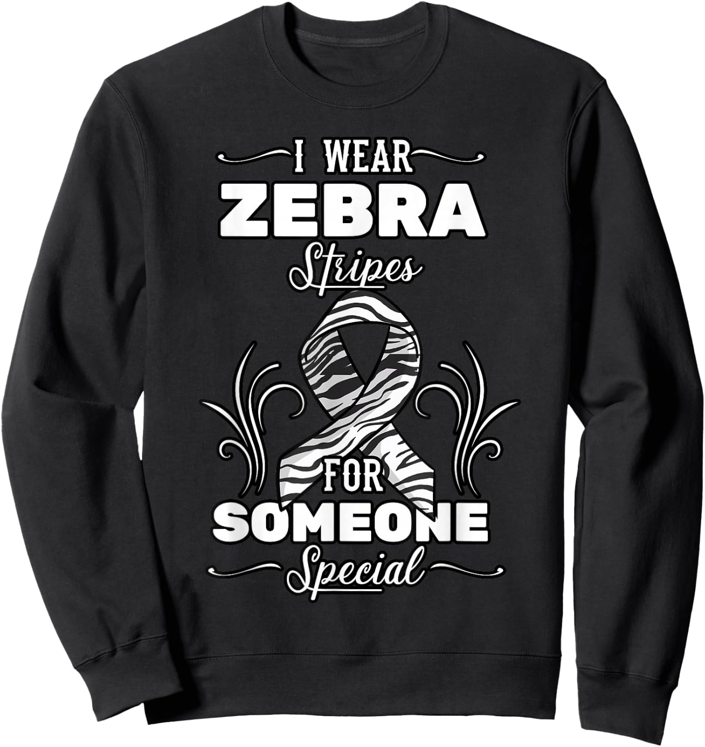 I Wear Zebra Stripes For Someone Special Carcinoid Cancer Sweatshirt - Sweatshirt | Black