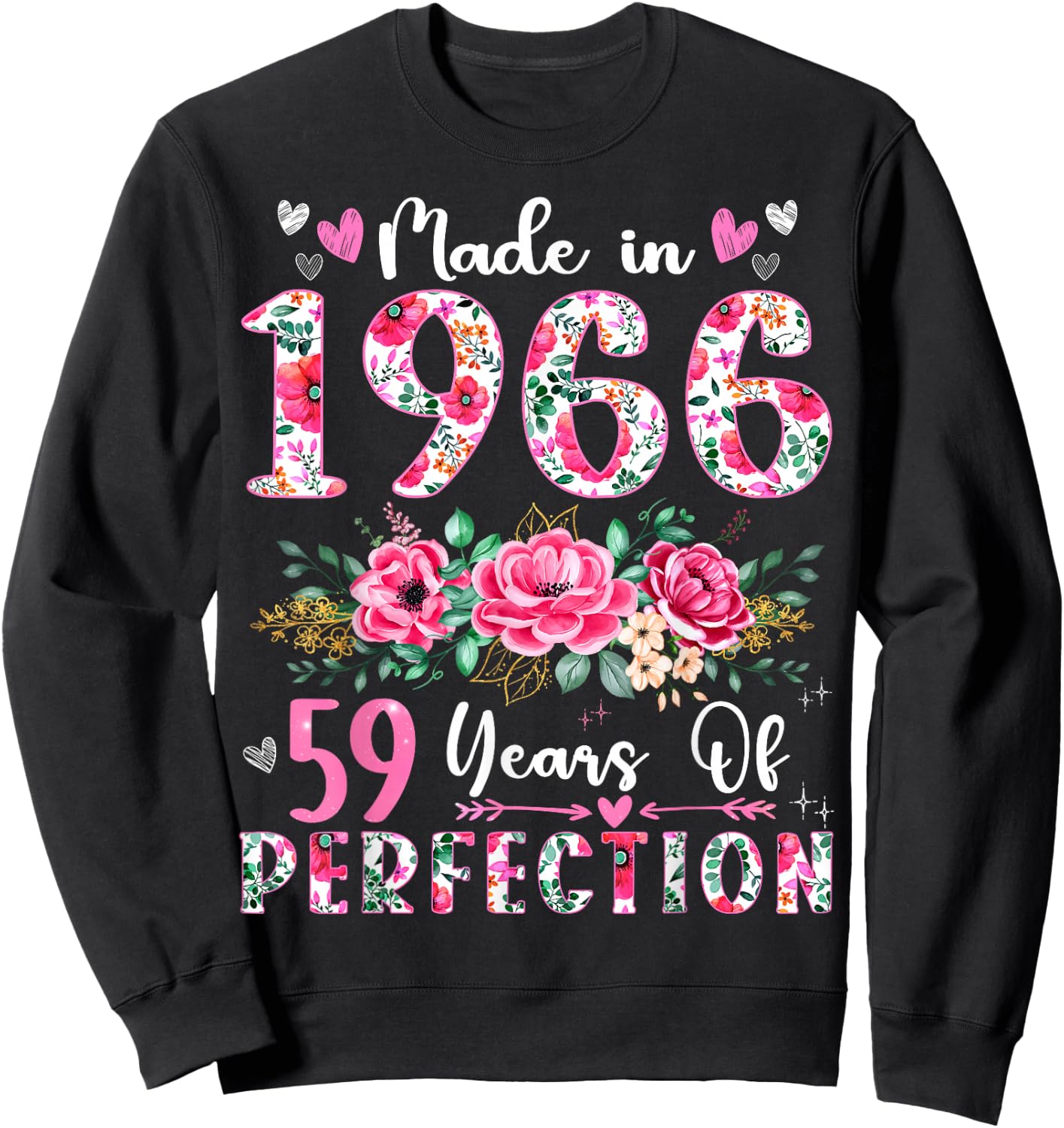 59 Year Old Made In 1966 Floral 59th Birthday Women Sweatshirt - Sweatshirt | Black