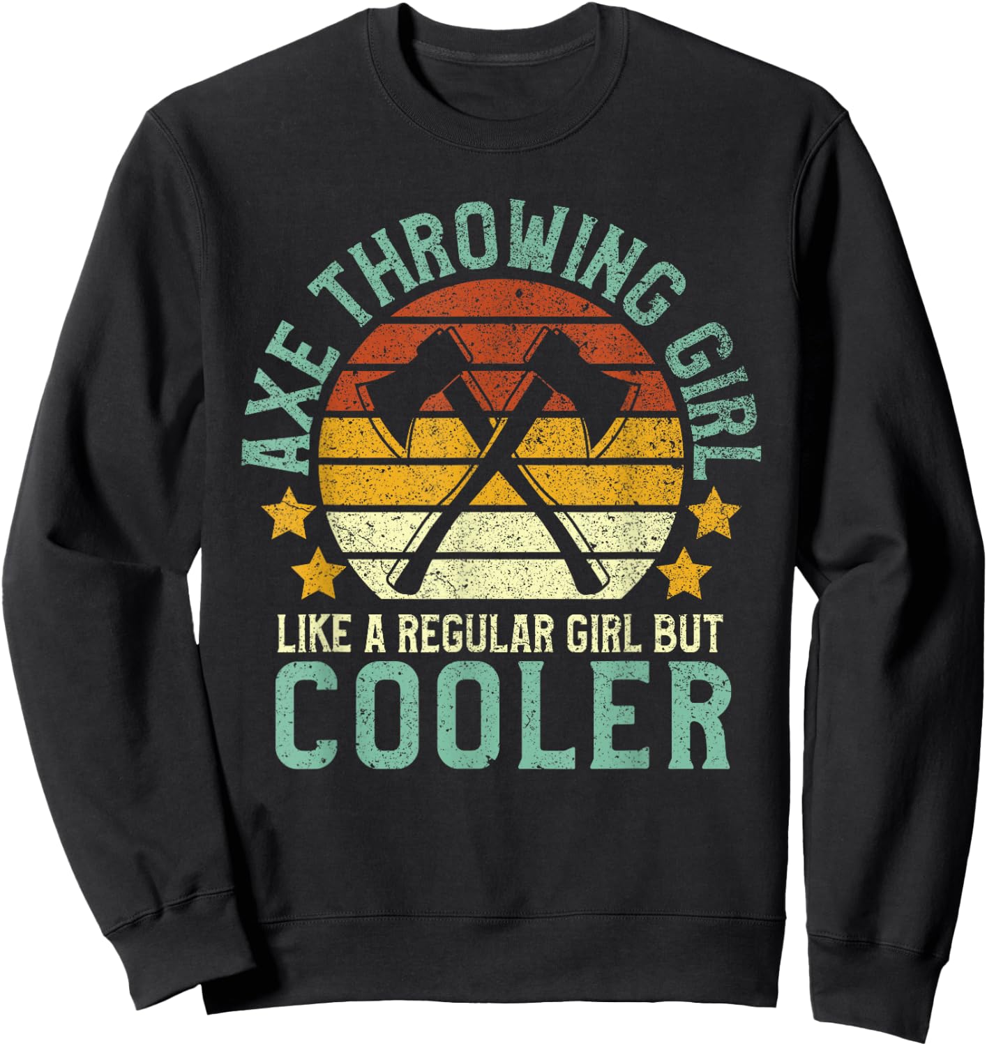 Axe Throwing Girl | Funny Female Hatchet & Ax Thrower Gift Sweatshirt - Sweatshirt | Black
