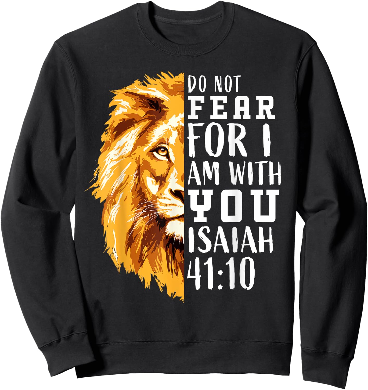 Christian Religious Bible Verse Sayings Lion Fear Scripture Sweatshirt - Sweatshirt | Black