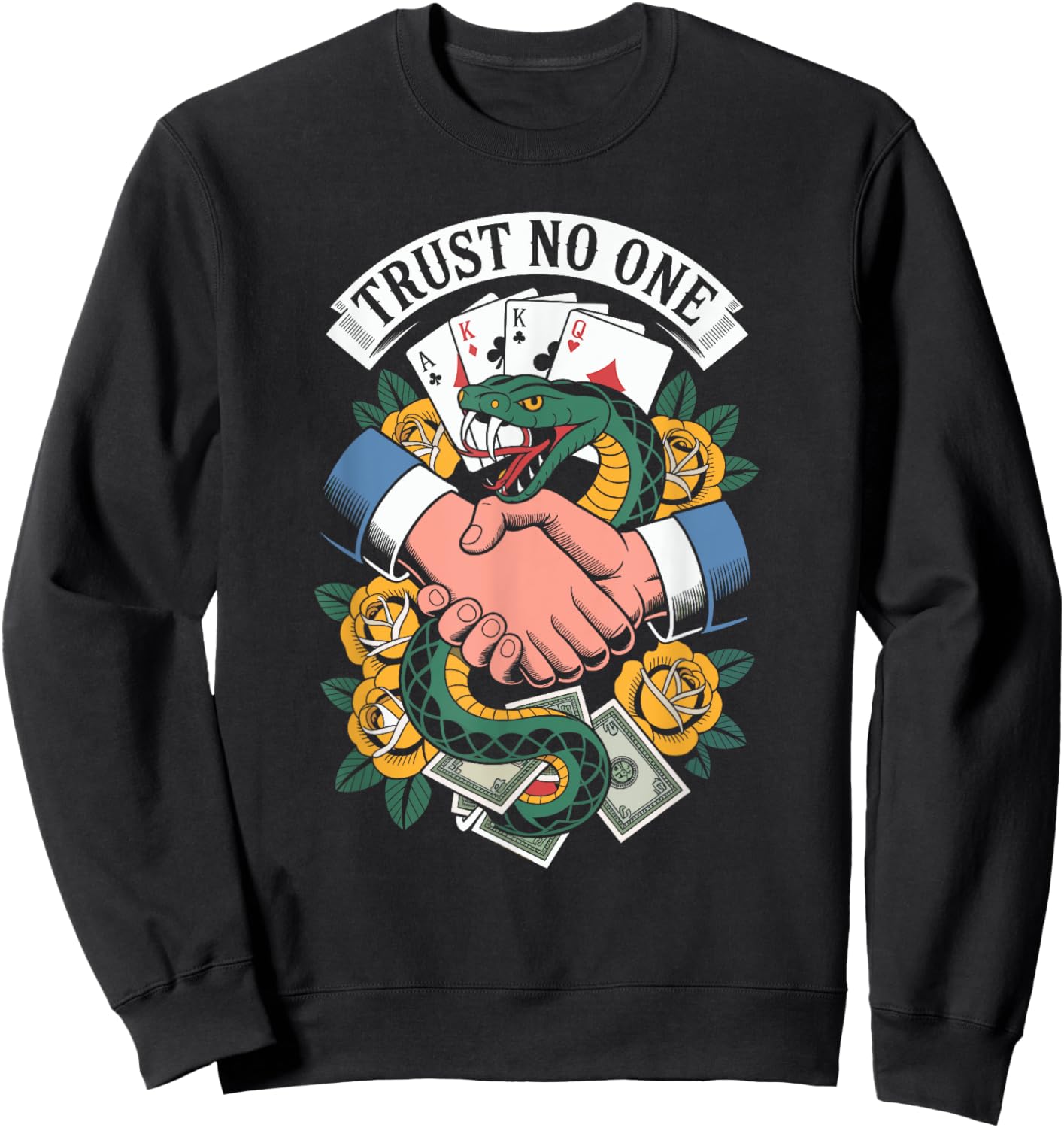 Trust No One Snake Handshake Betrayal Tattoo Art Sweatshirt - Sweatshirt | Black