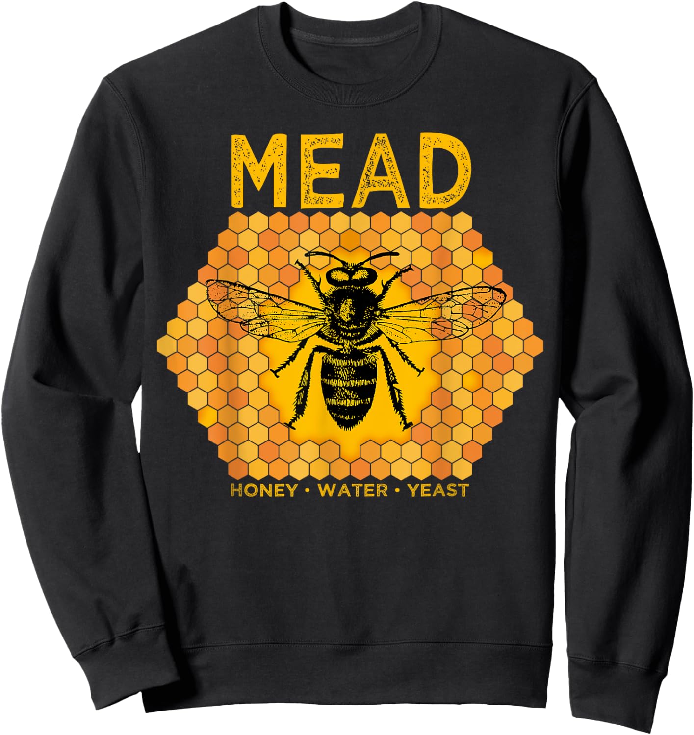 Mead by Honey Bees Meadmaking Home brewing Retro Drinking Sweatshirt - Sweatshirt | Black
