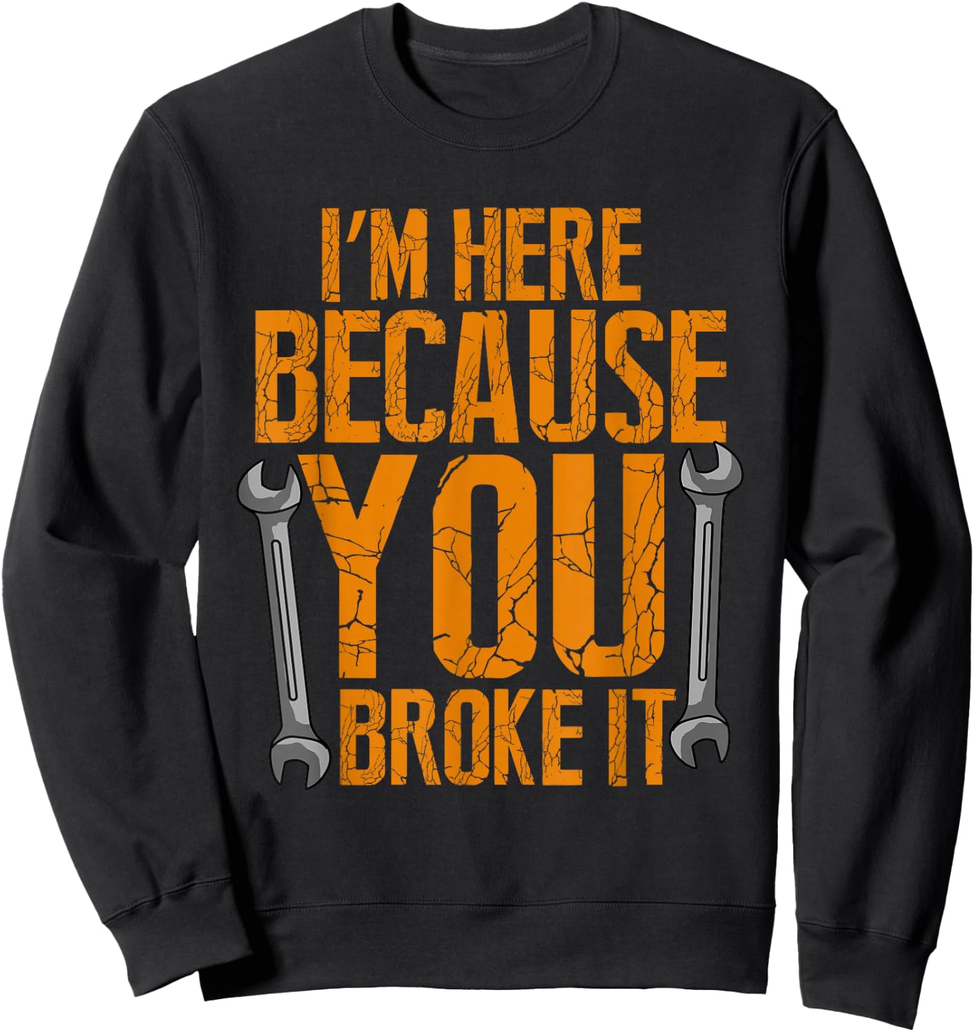 Funny Maintenance Worker Gifts Sweatshirt - Sweatshirt | Black