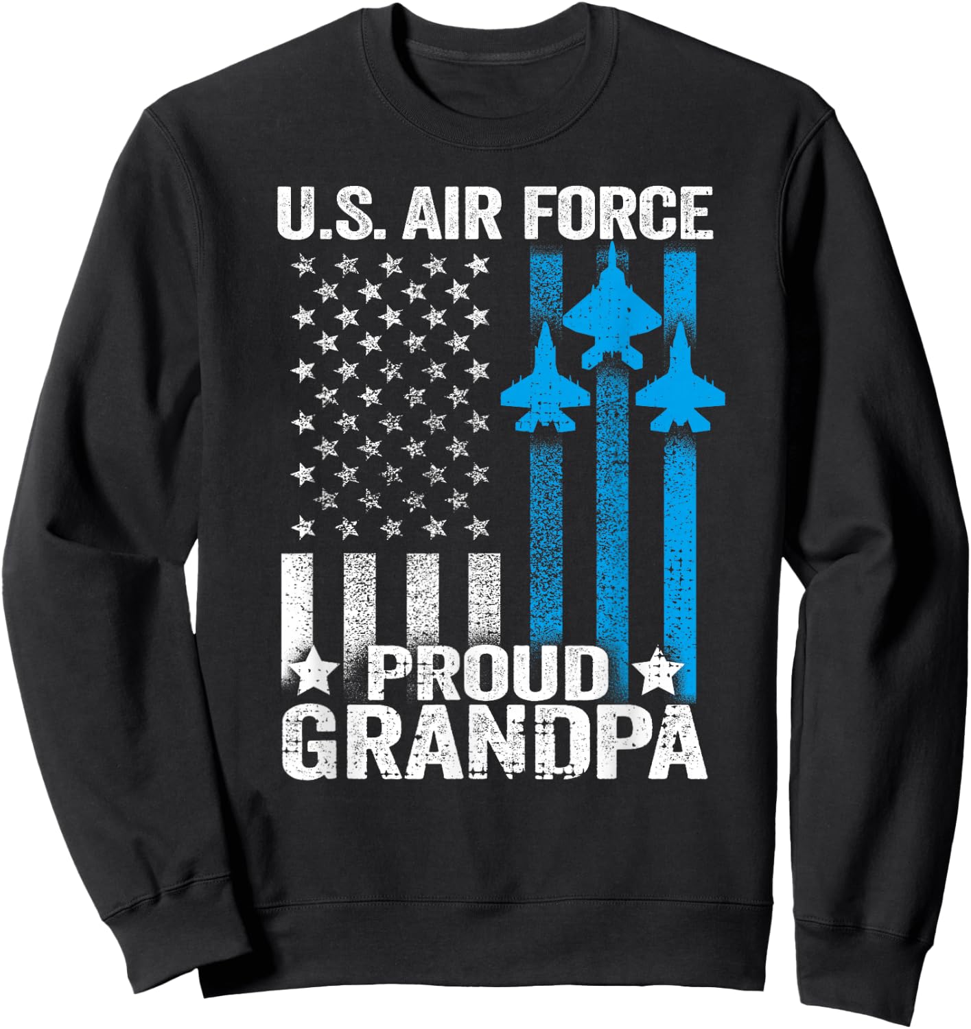 Proud Grandpa US Air Force T Shirt - USAF Shirt Sweatshirt - Sweatshirt | Black