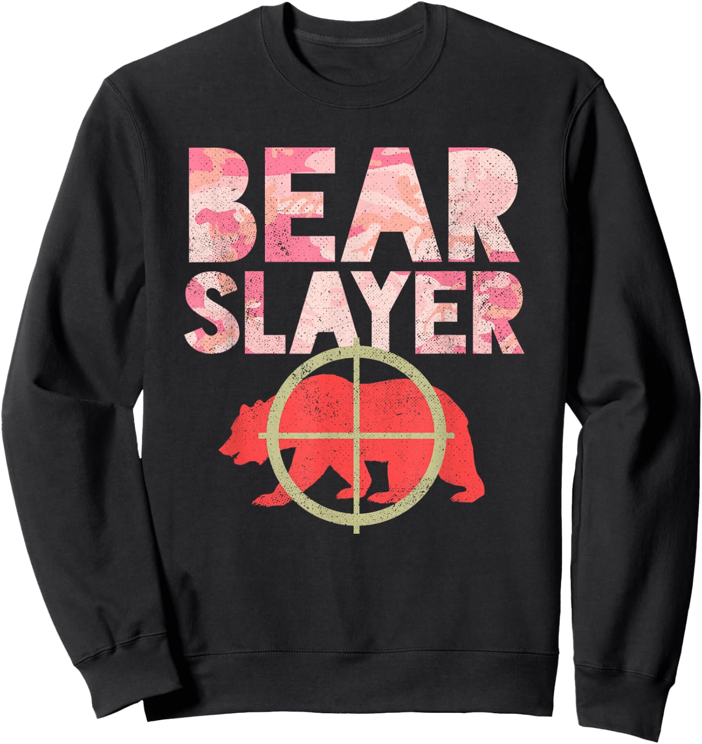 Bear Slayer Pink Camouflage Hunting Humor Shirt Sweatshirt - Sweatshirt | Black